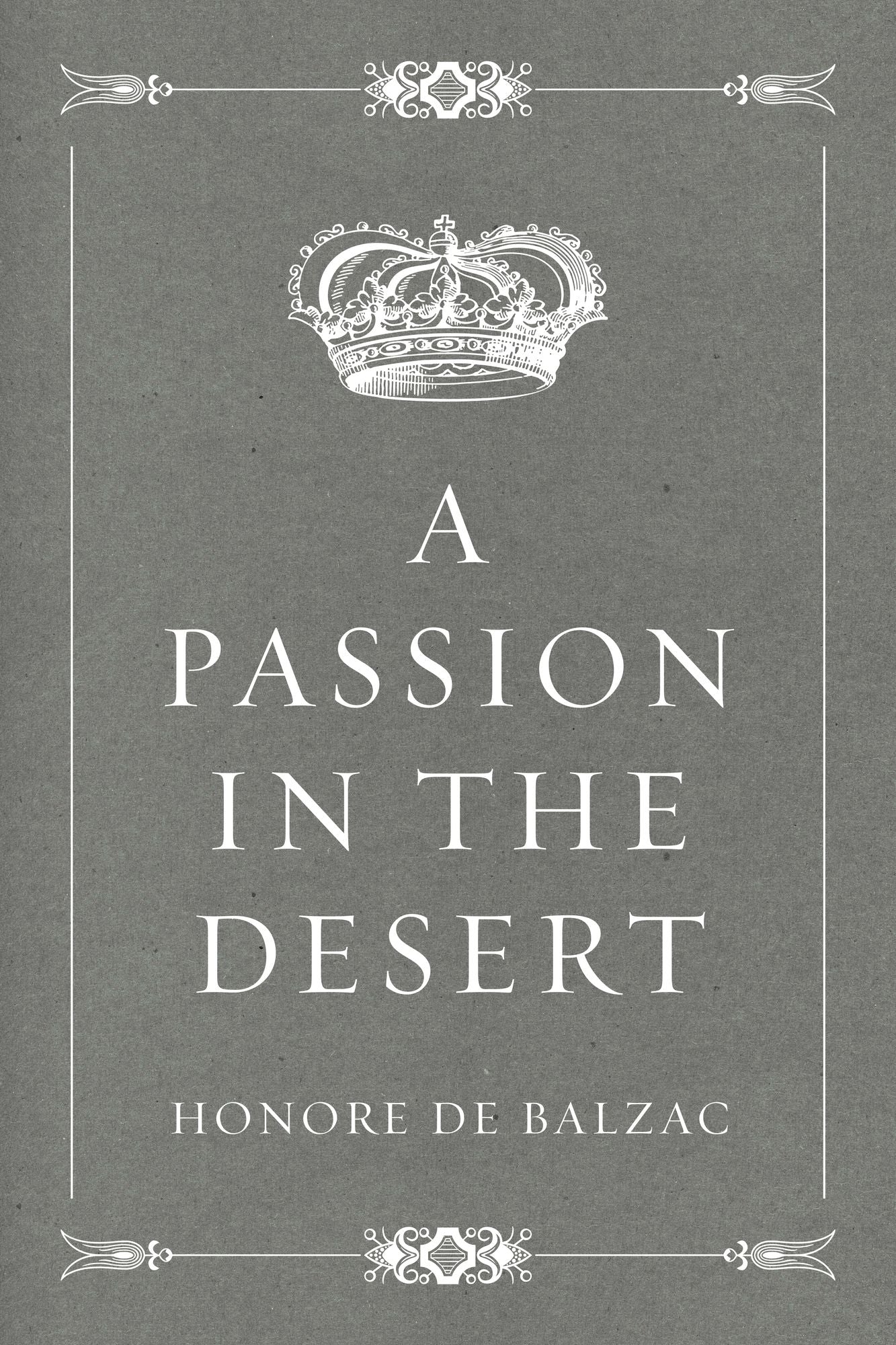 A Passion in the Desert