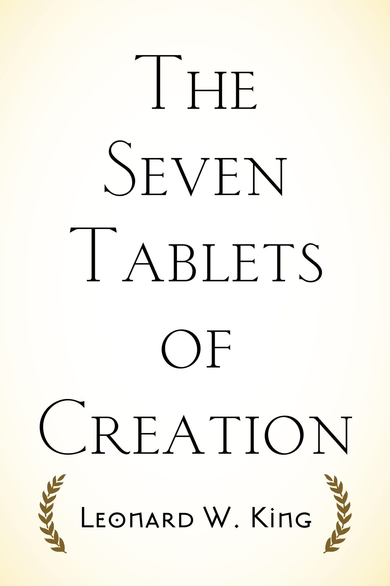 The Seven Tablets of Creation