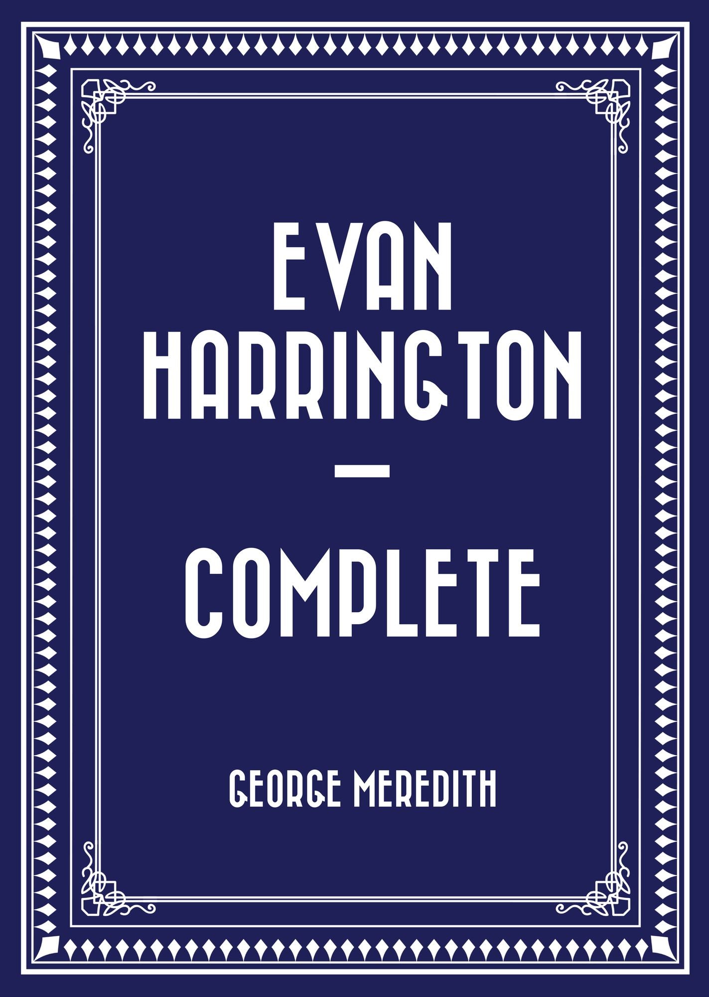 Evan Harrington -- Complete