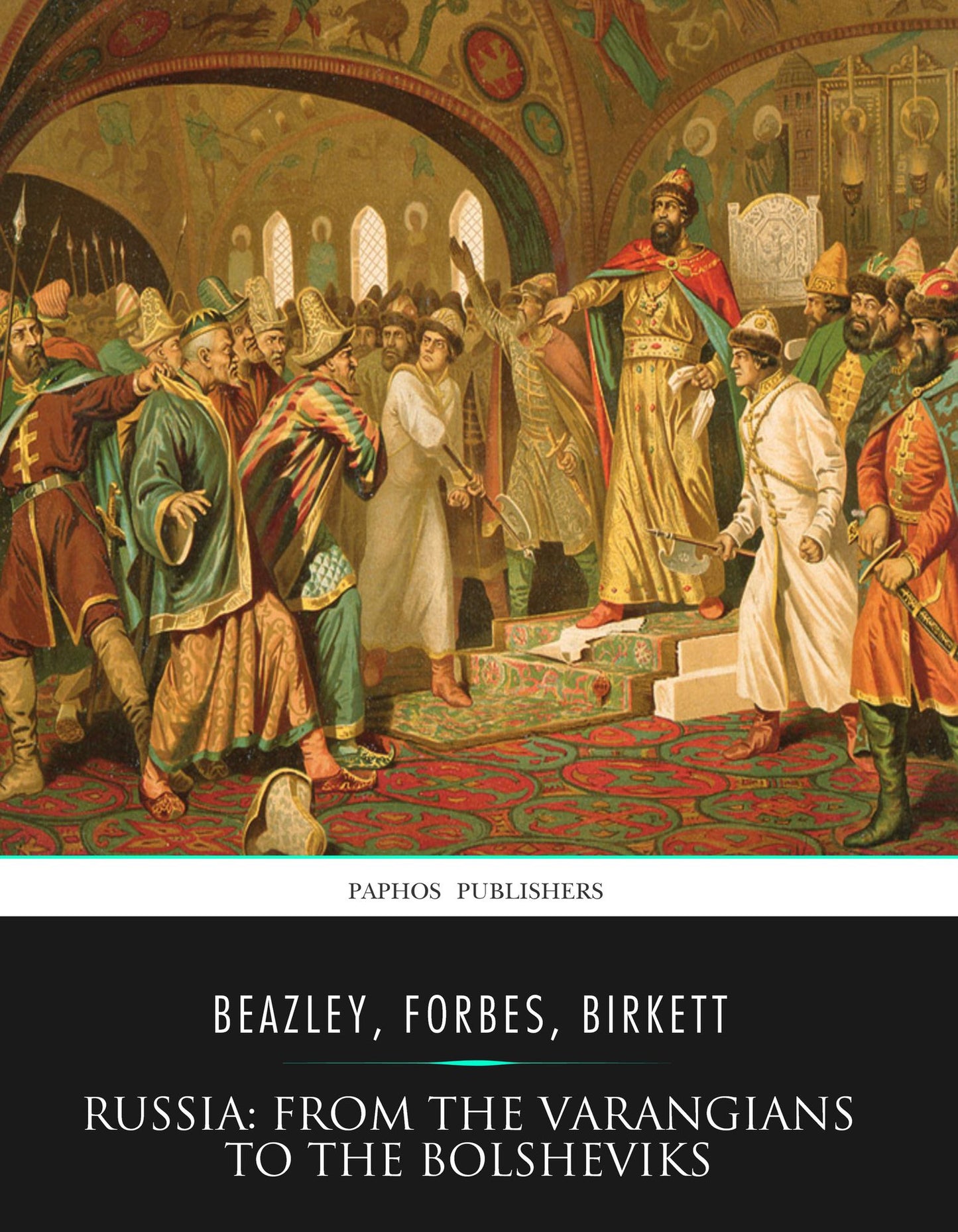 Russia: from the Varangians to the Bolsheviks