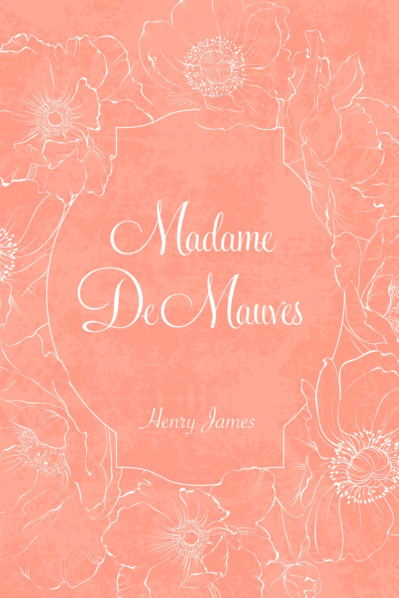 Madame De Mauves