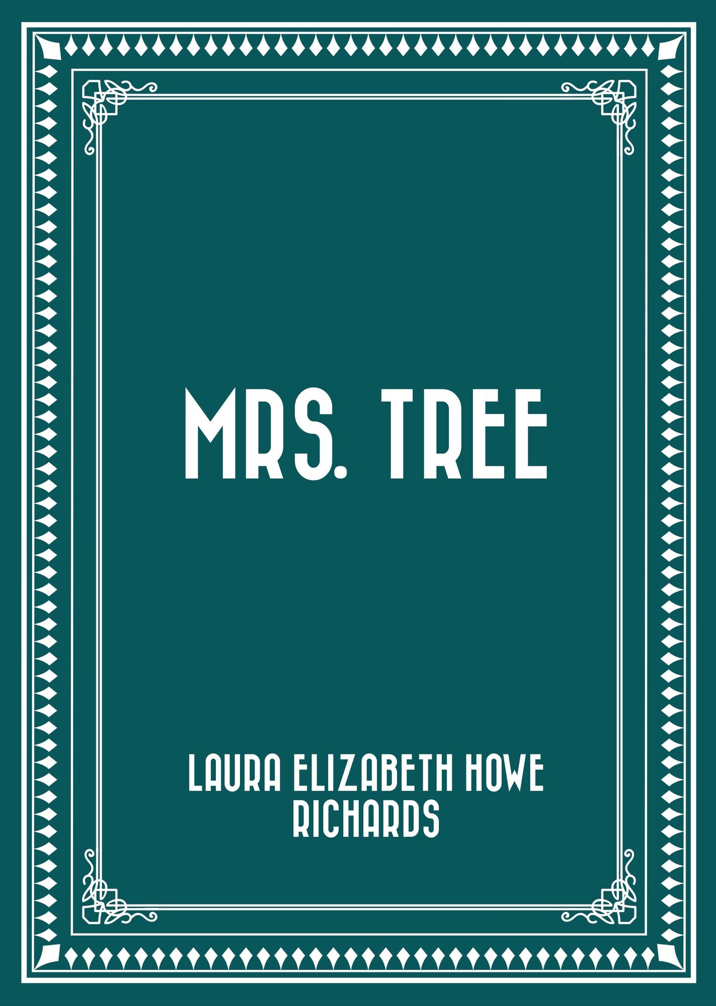 Mrs. Tree