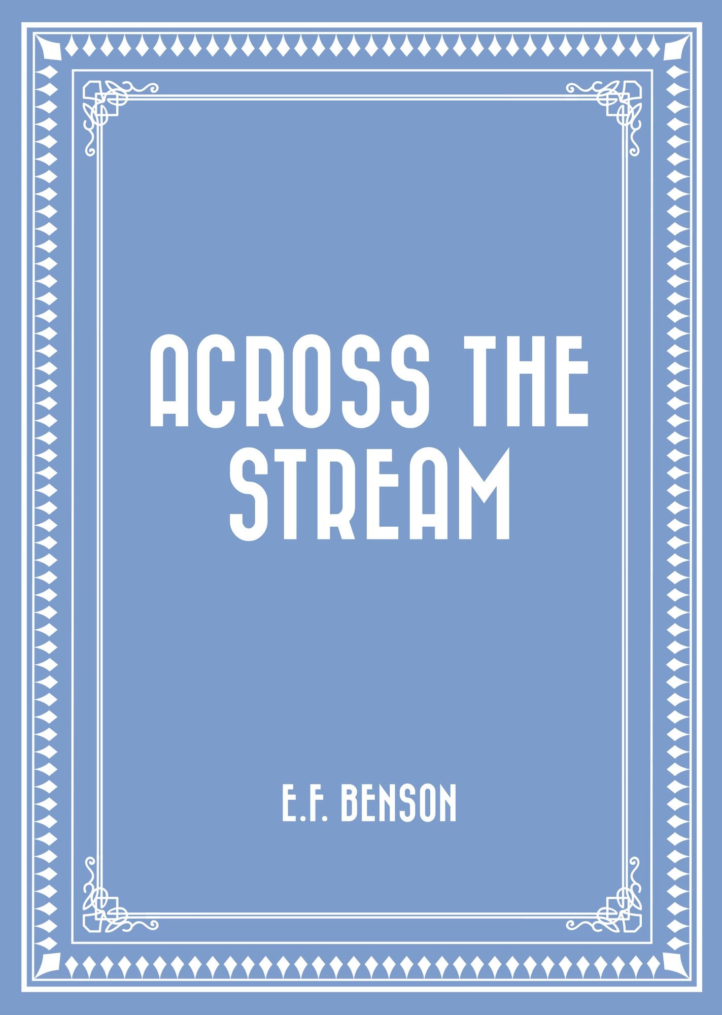 Across the Stream
