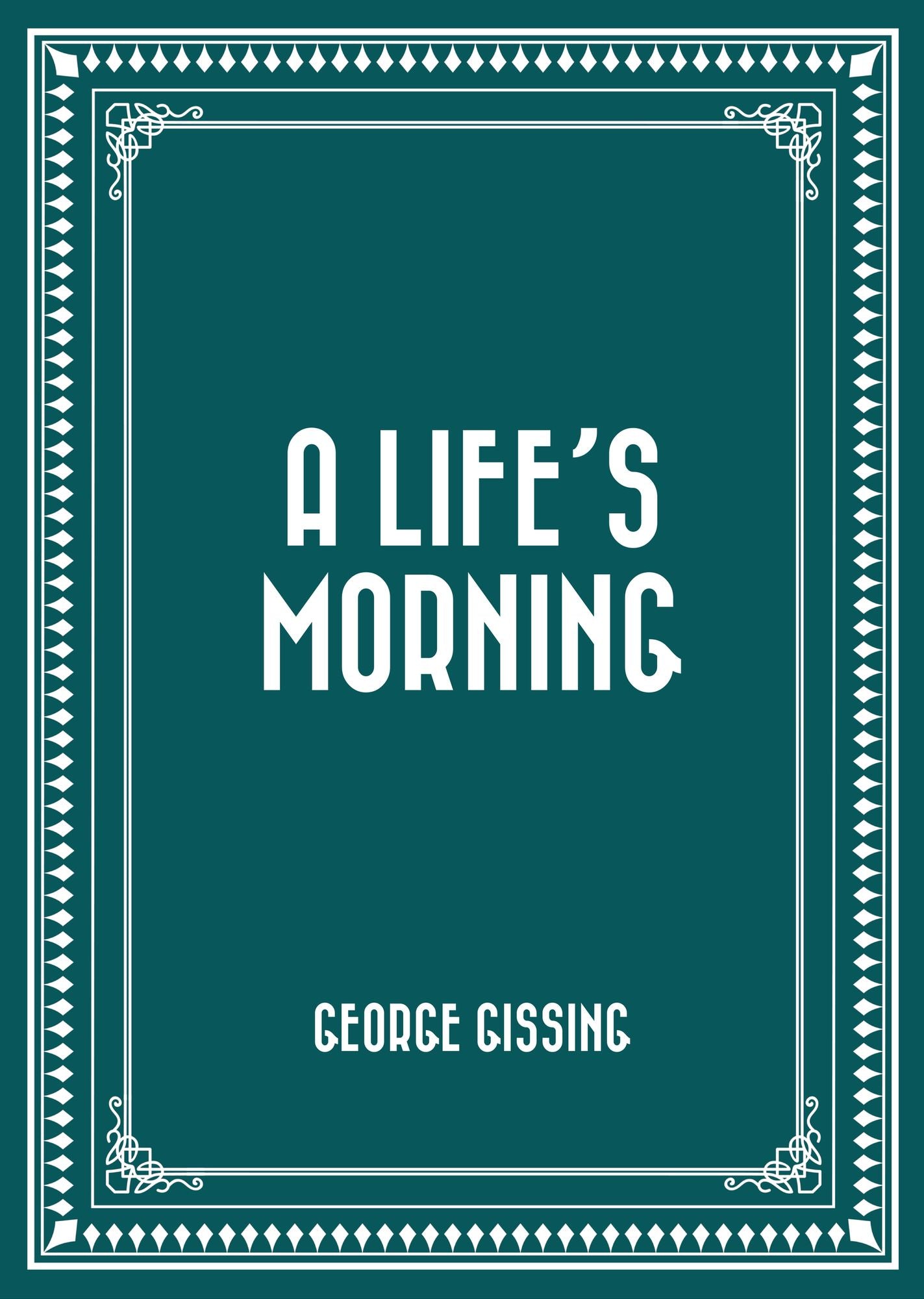 A Life's Morning