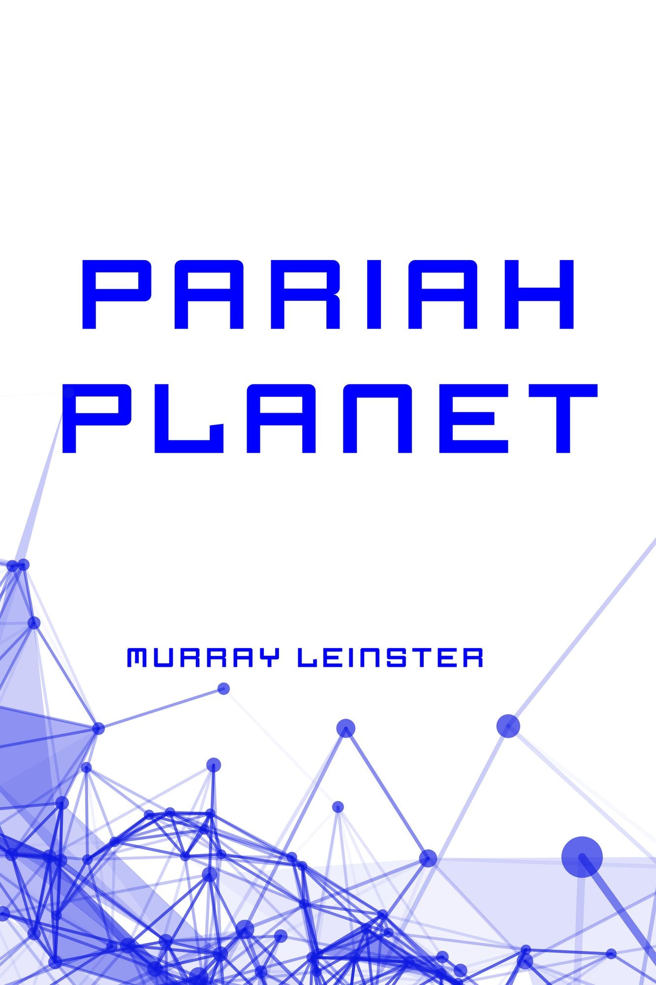 Pariah Planet