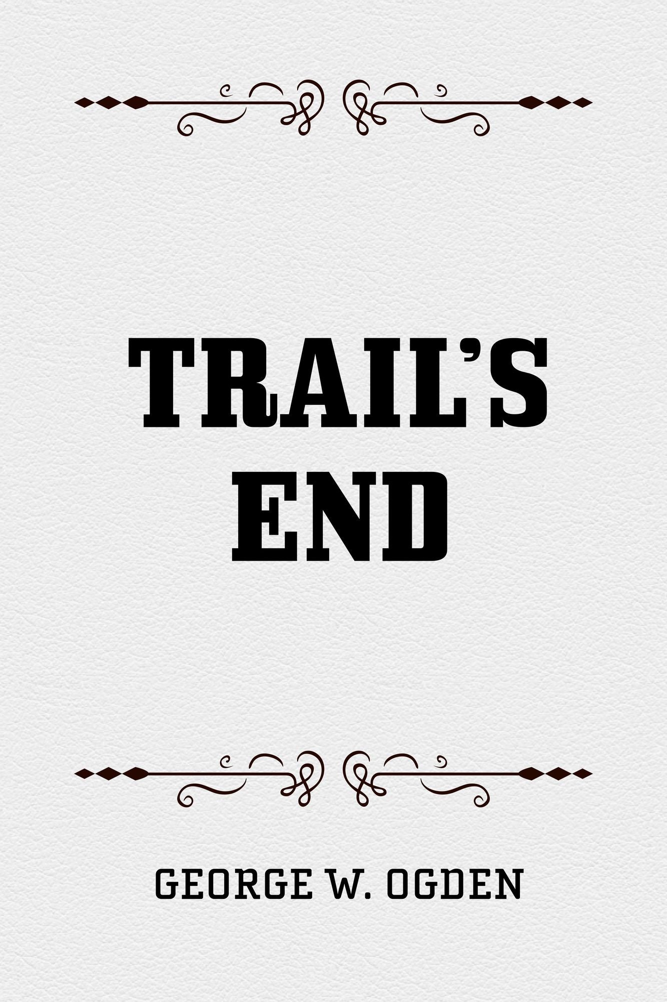Trail's End