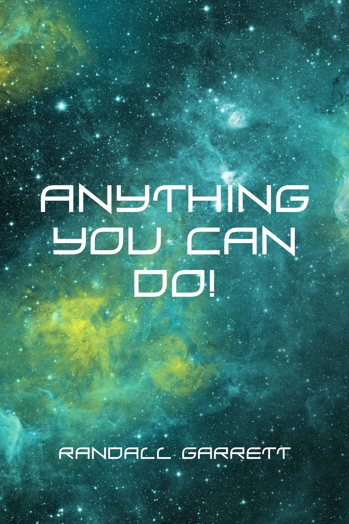 Anything You Can Do!
