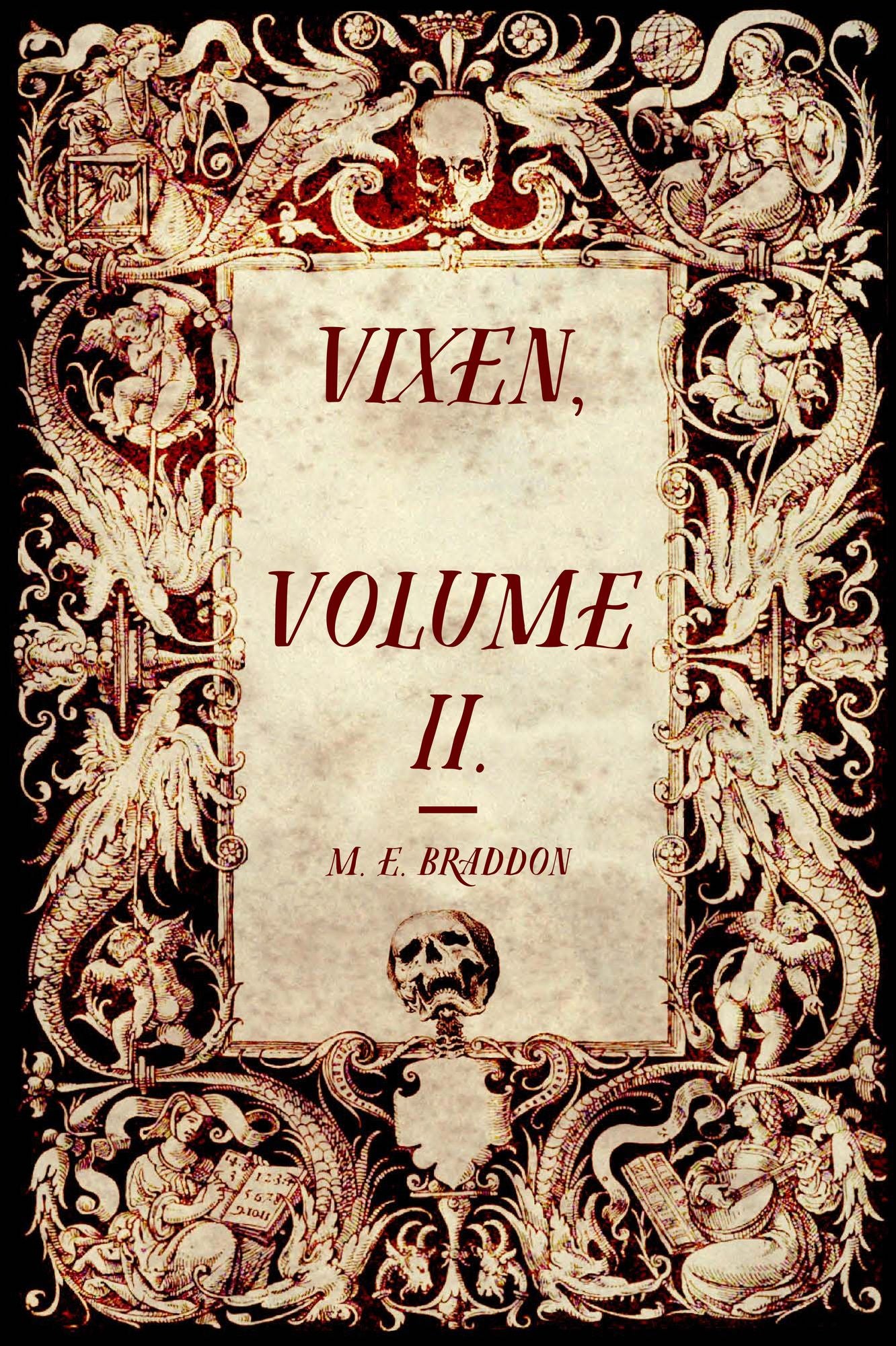 Vixen, Volume II.