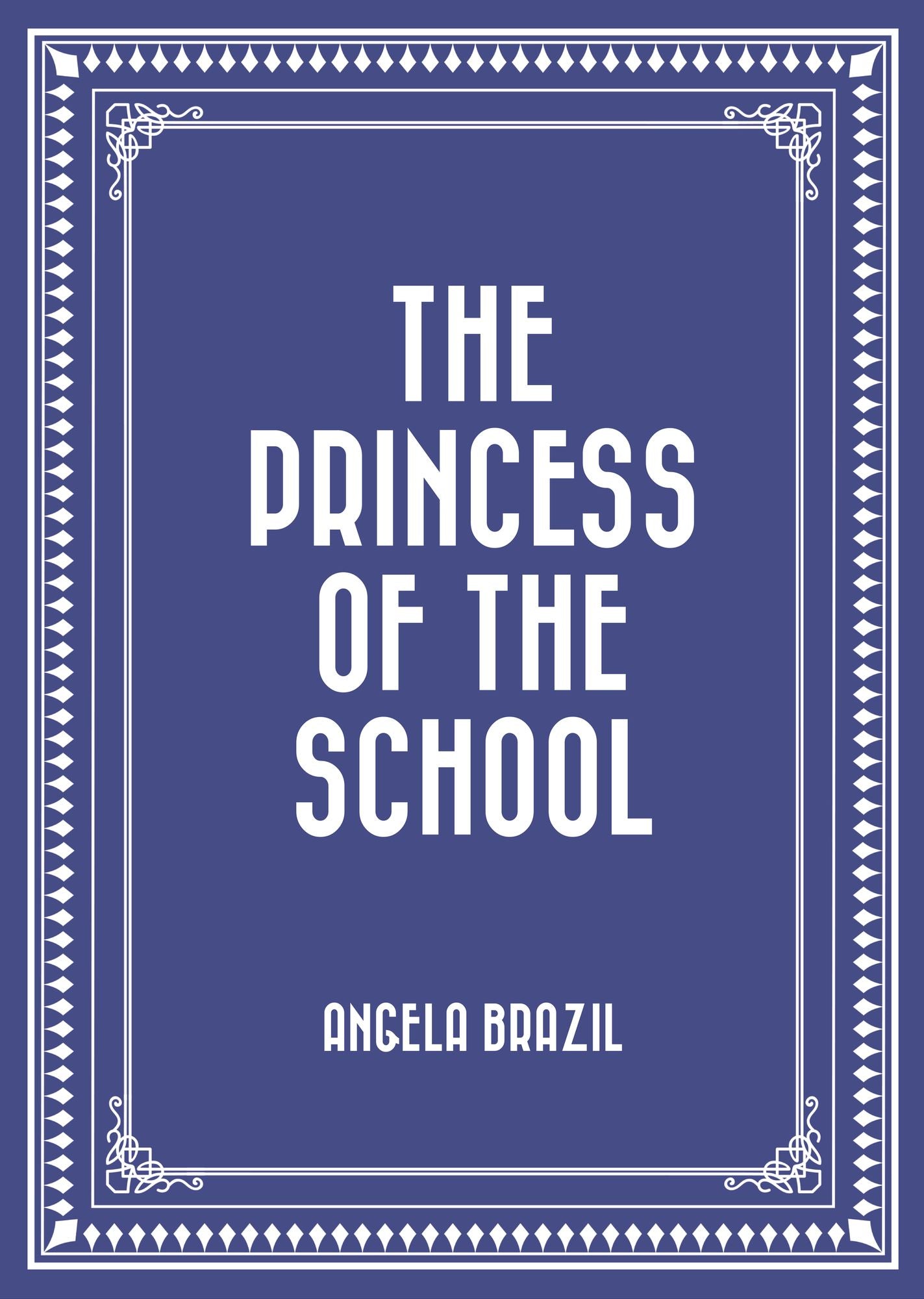 The Princess of the School