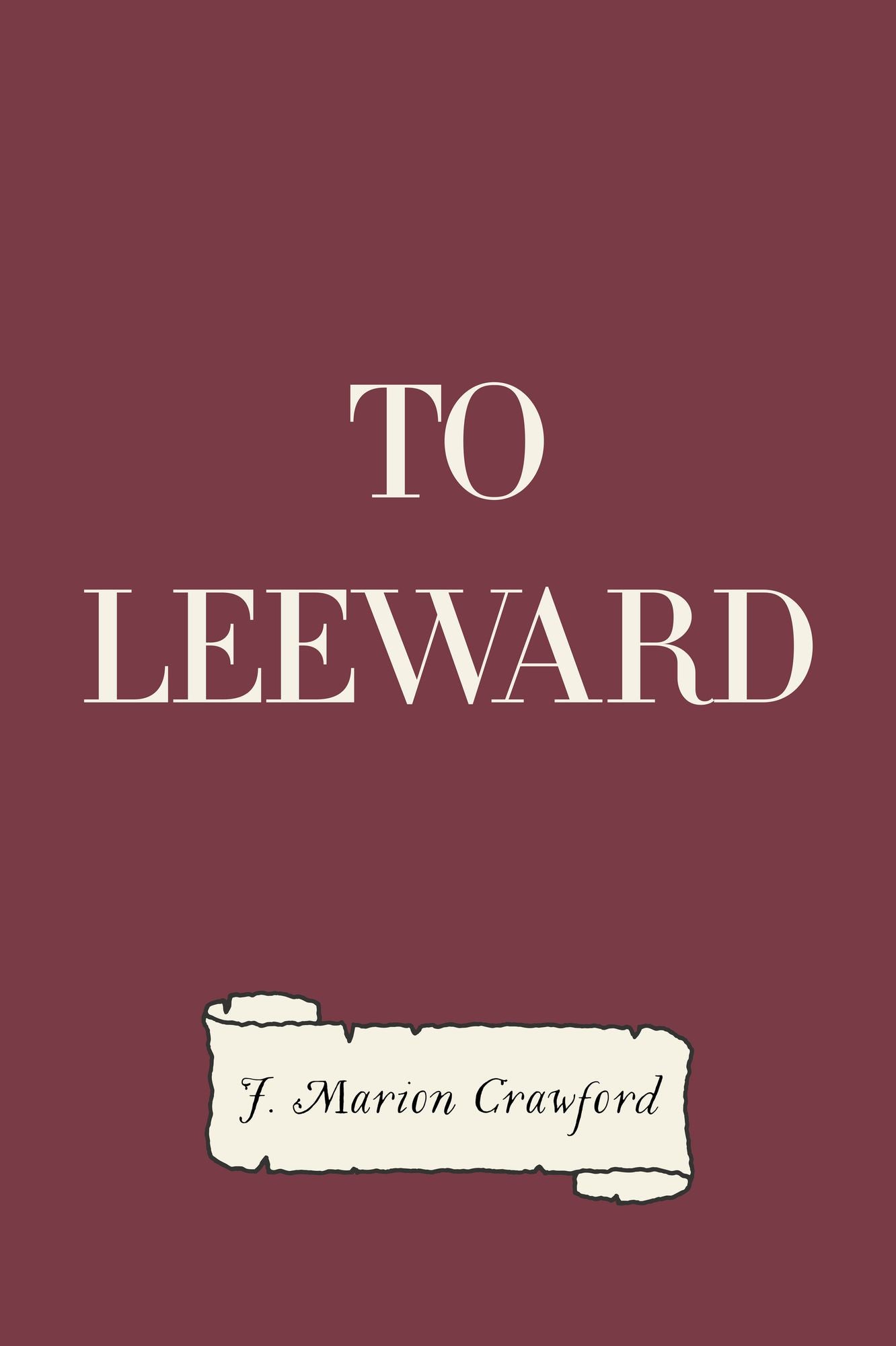To Leeward
