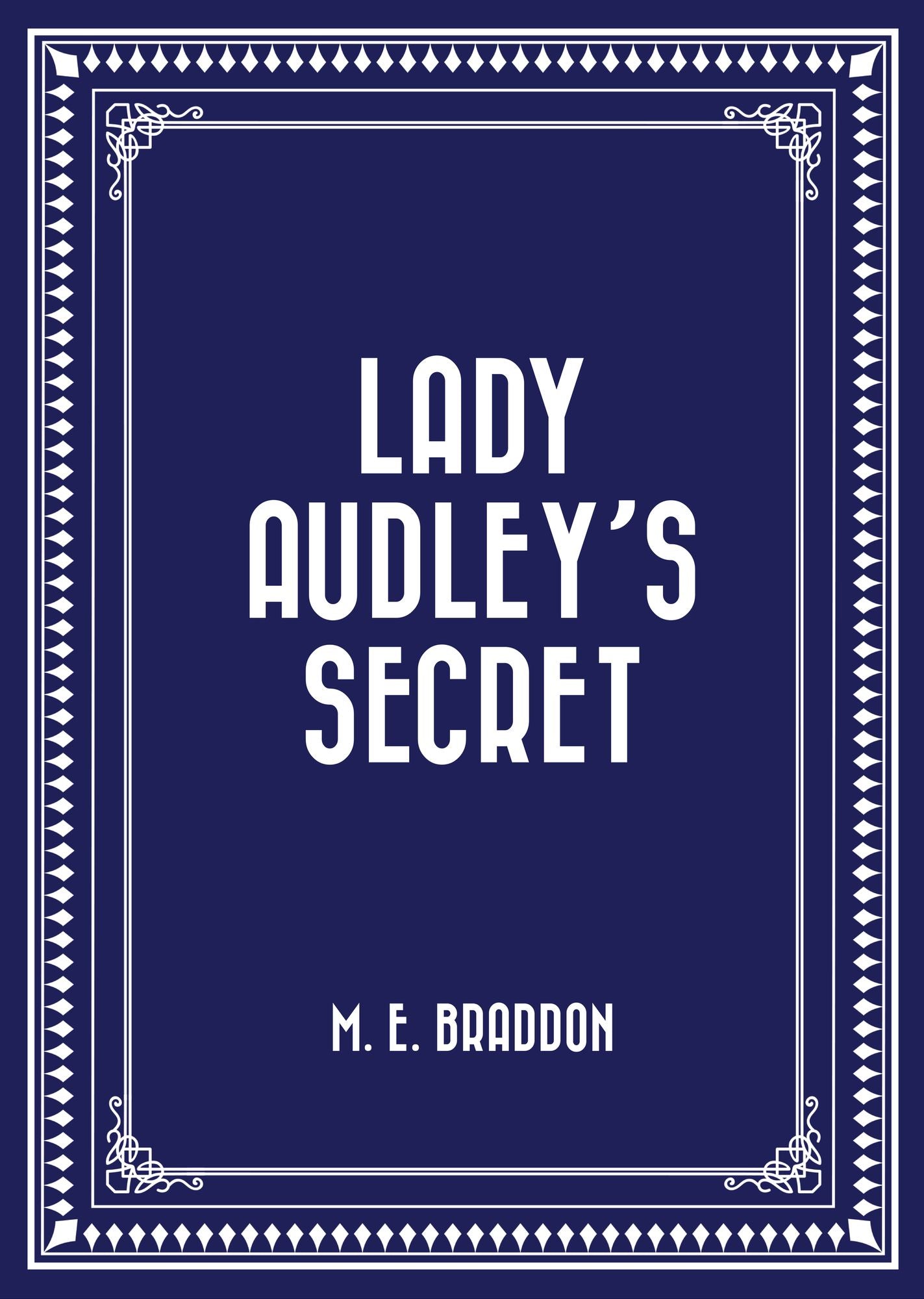 Lady Audley's Secret