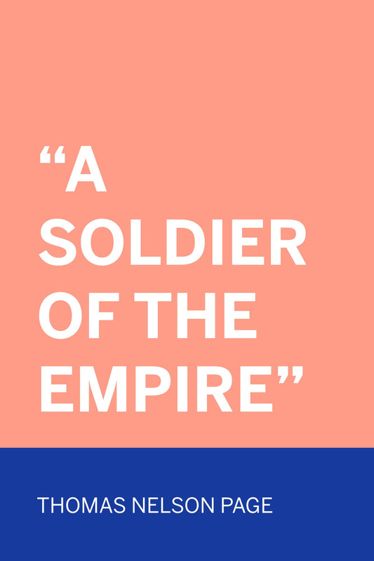 "A Soldier Of The Empire"