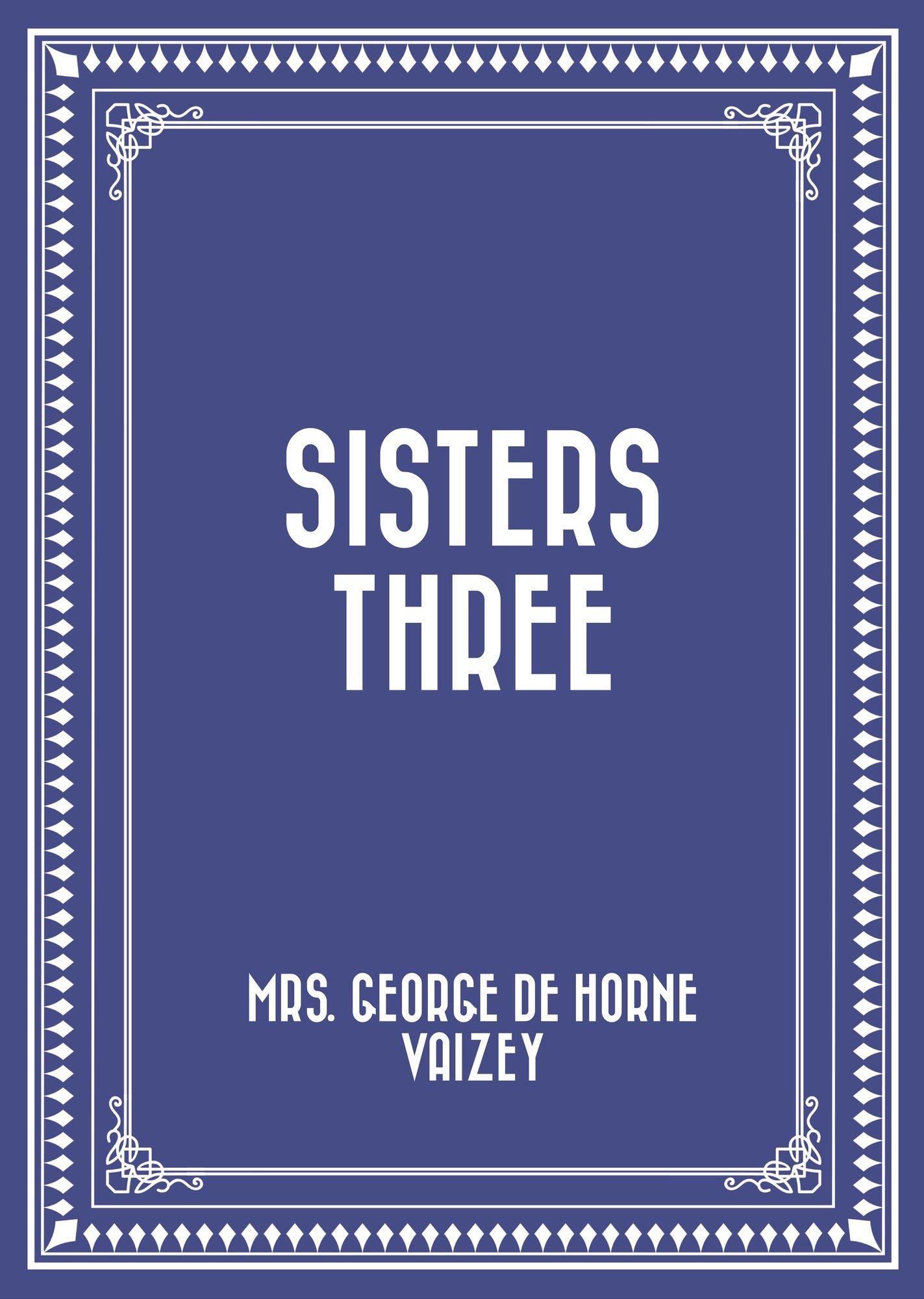 Sisters Three