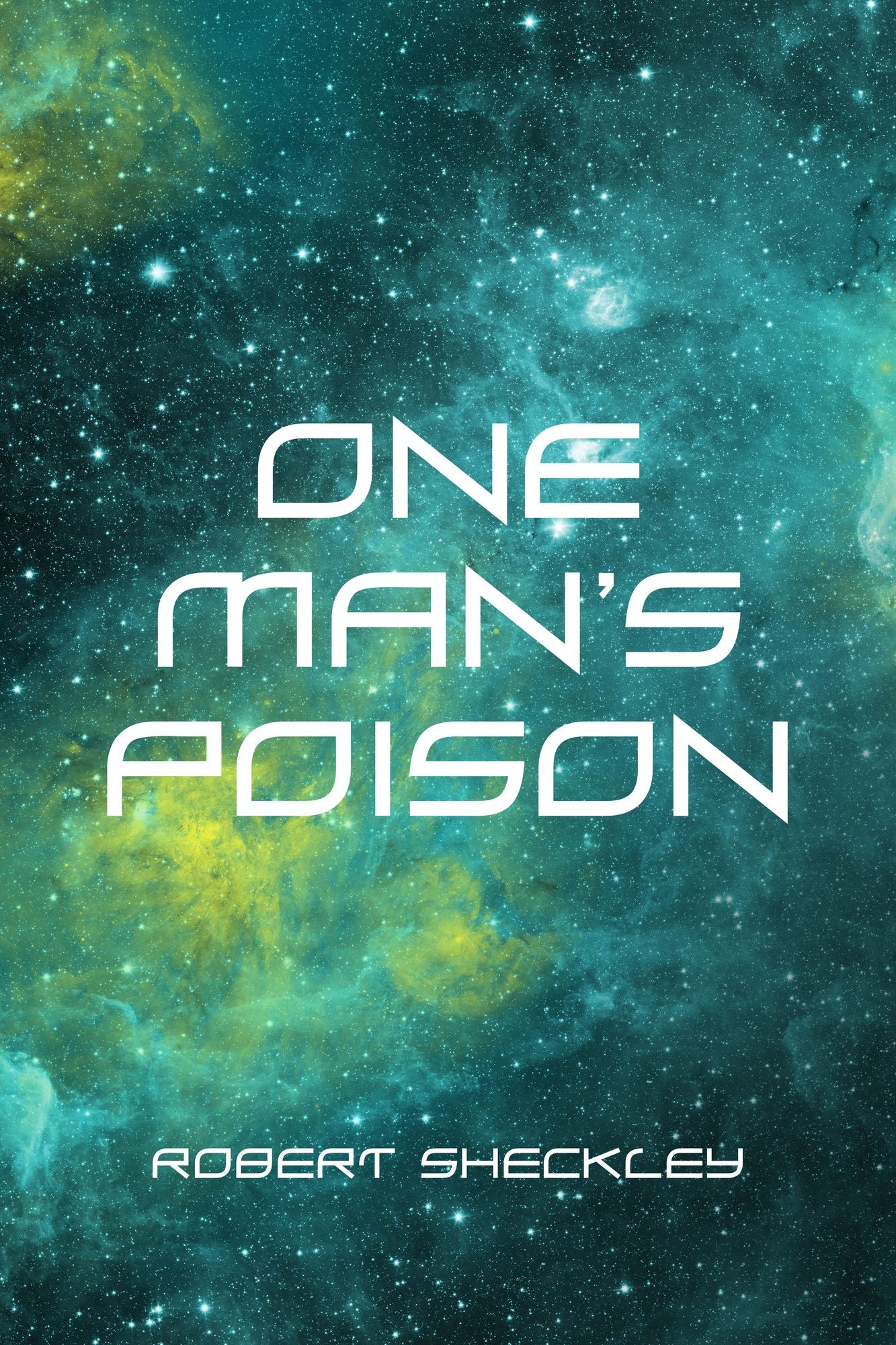 One Man's Poison