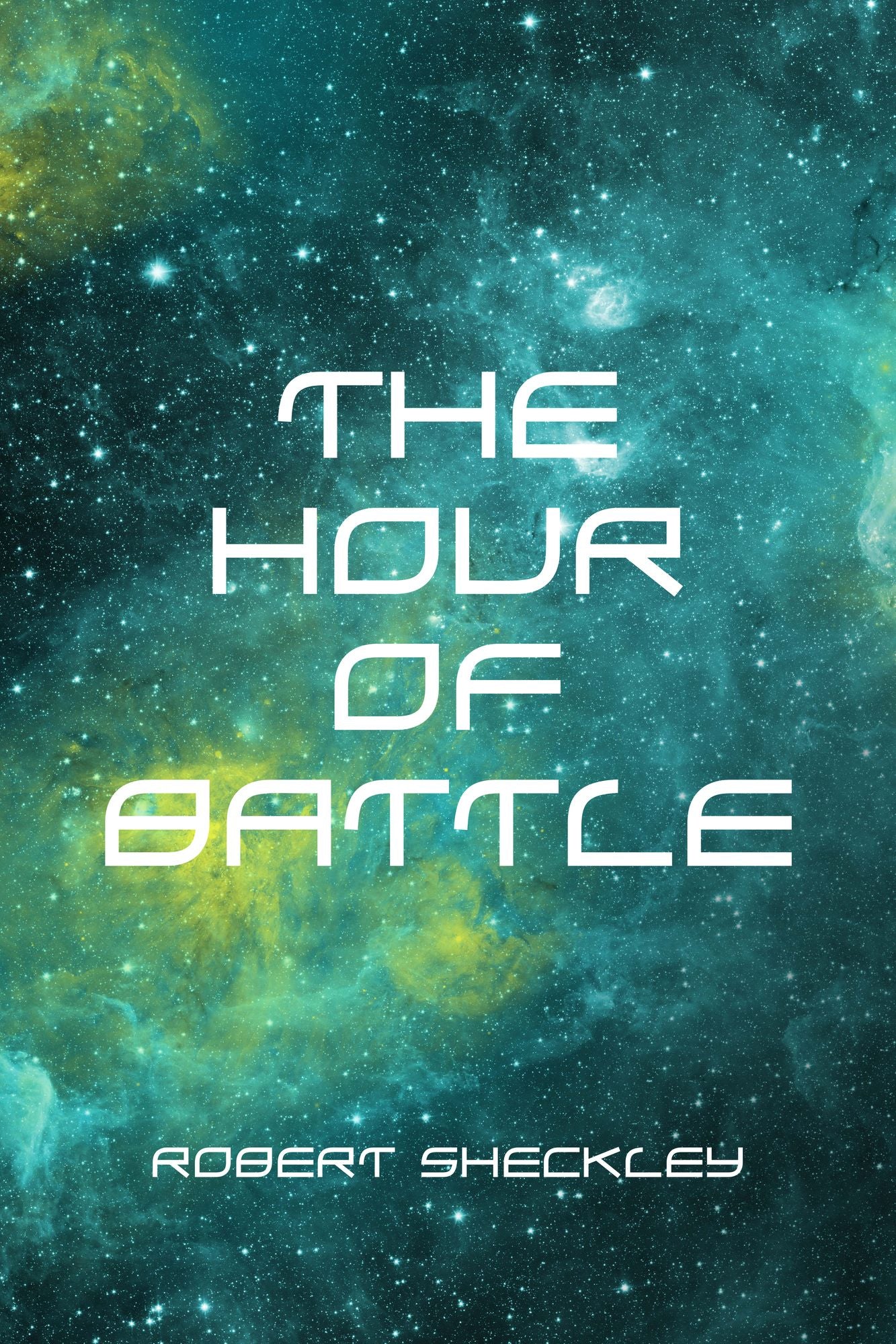 The Hour of Battle