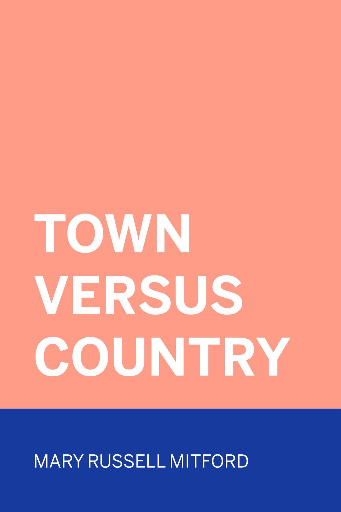 Town Versus Country