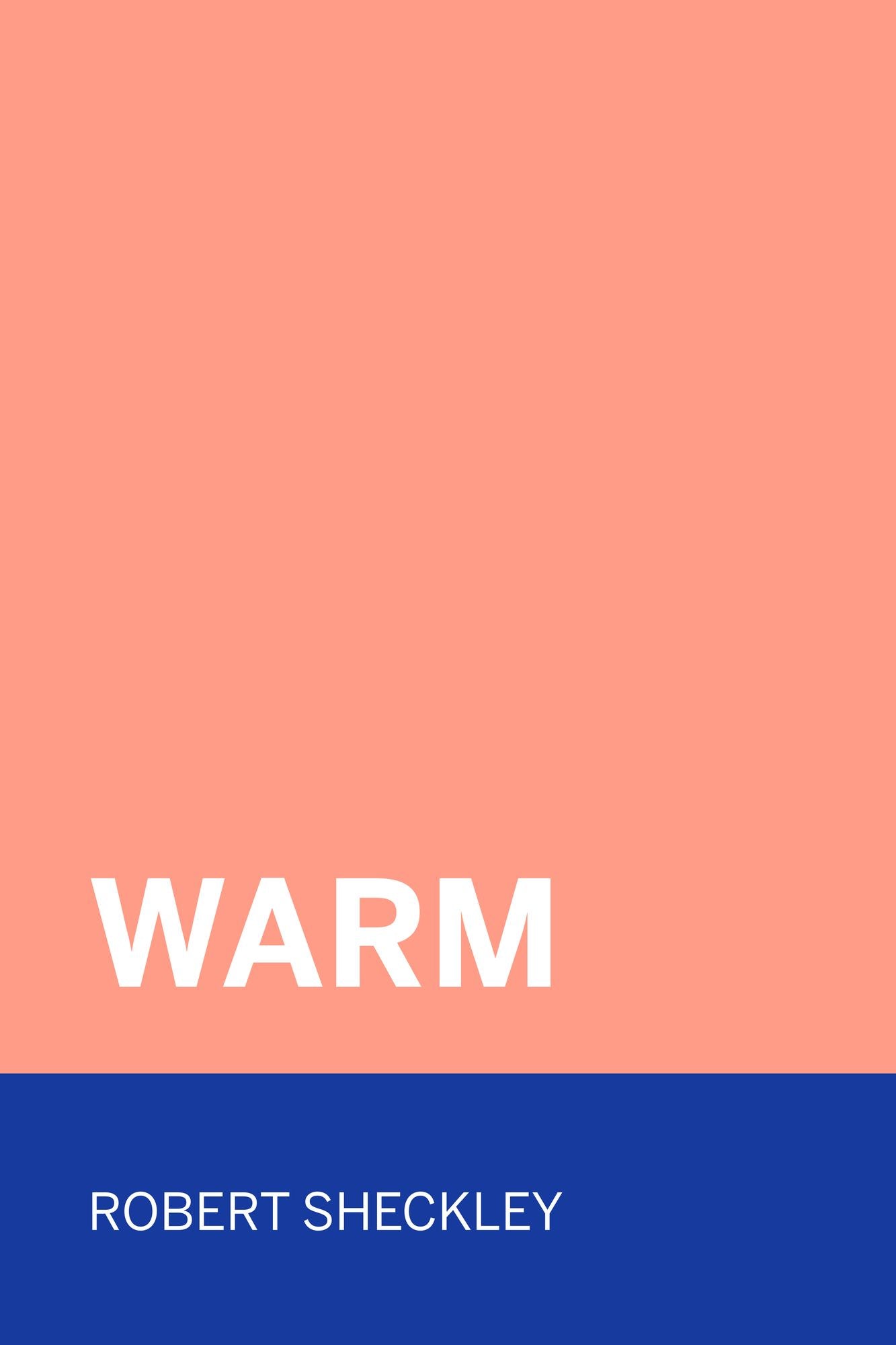 Warm
