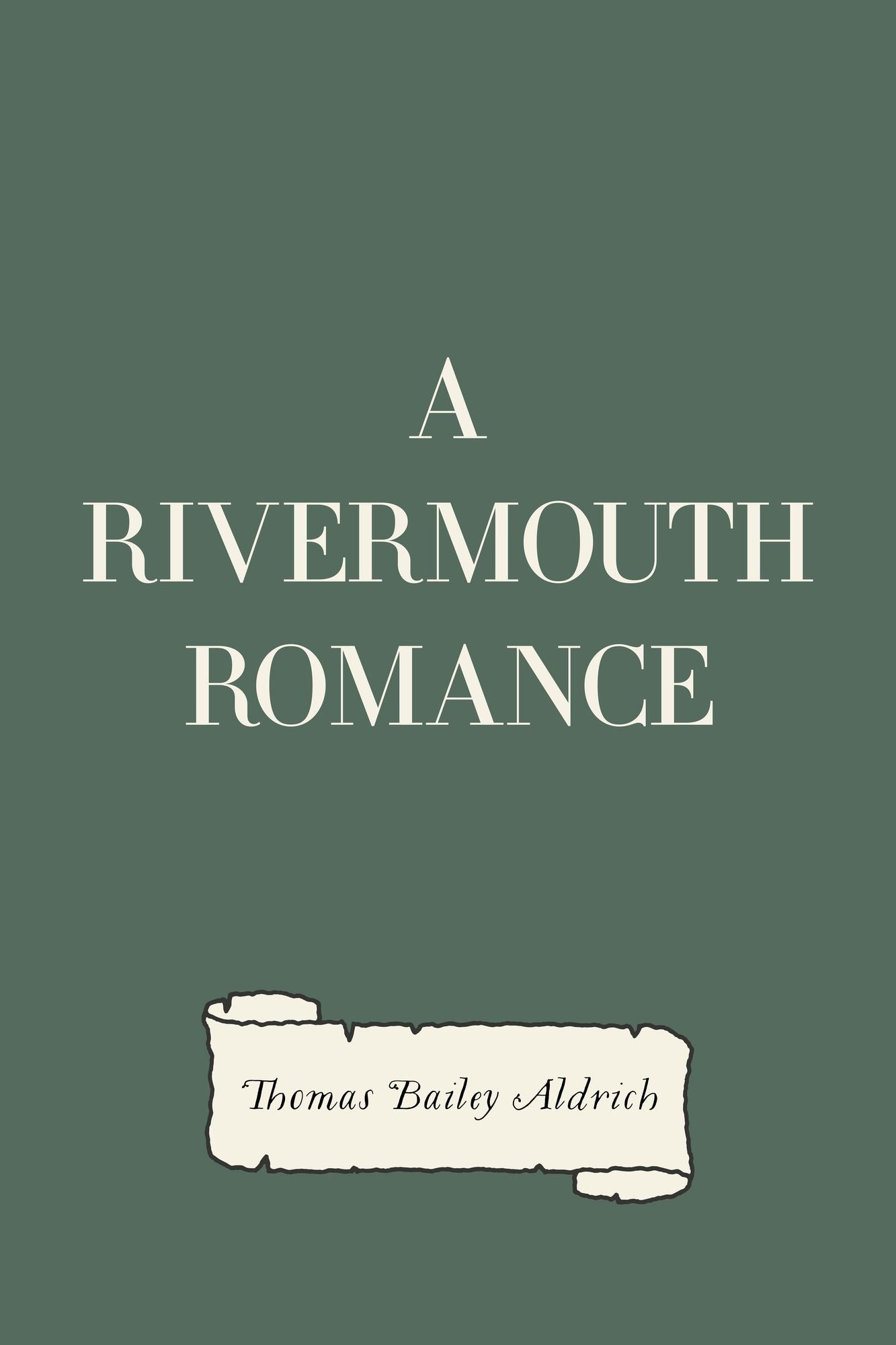 A Rivermouth Romance