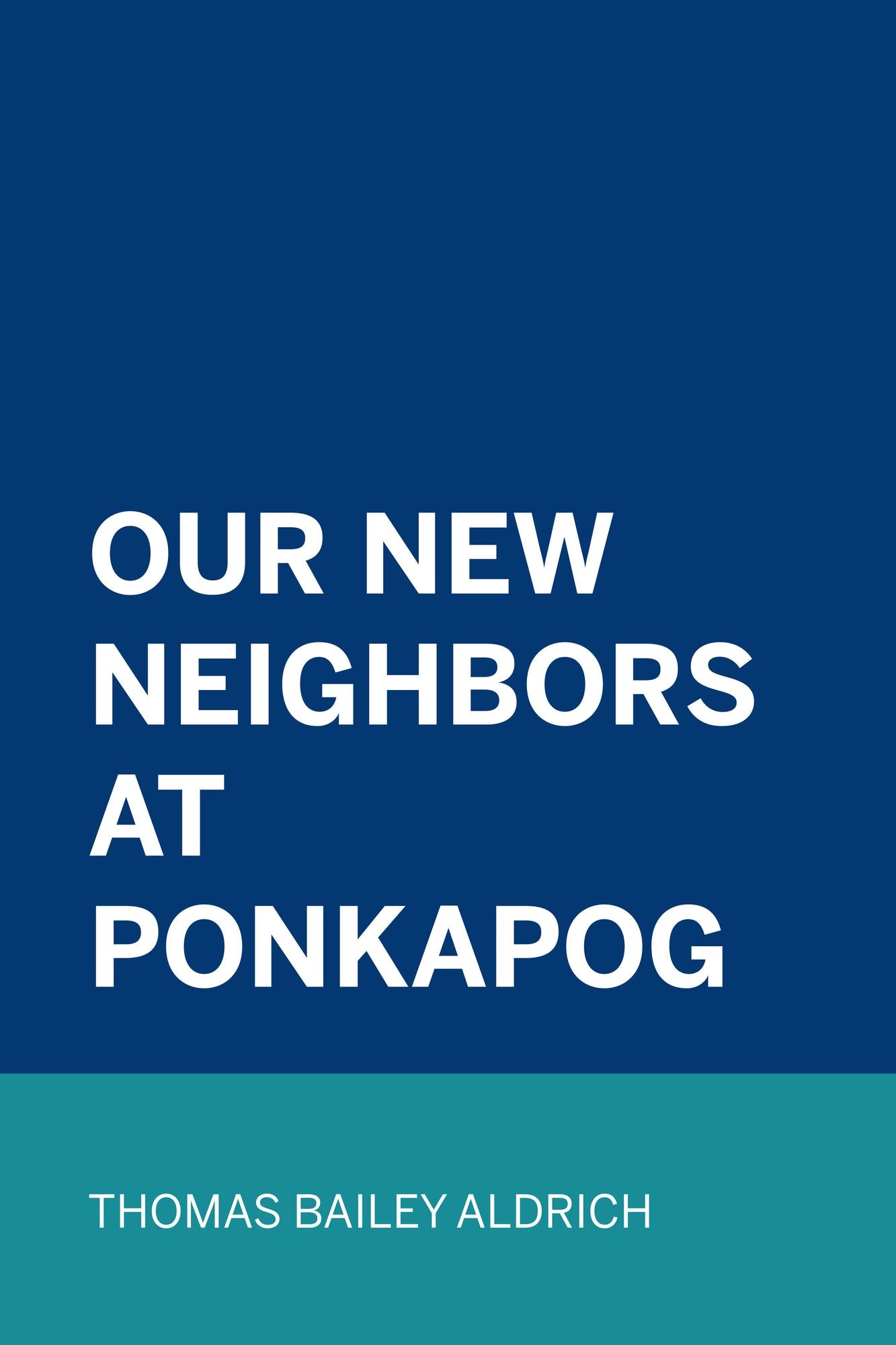 Our New Neighbors At Ponkapog