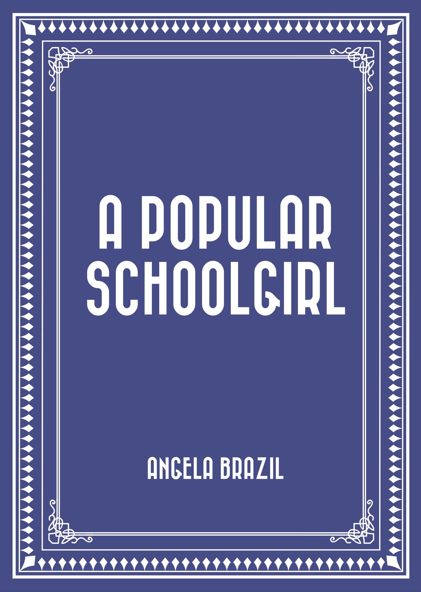 A Popular Schoolgirl
