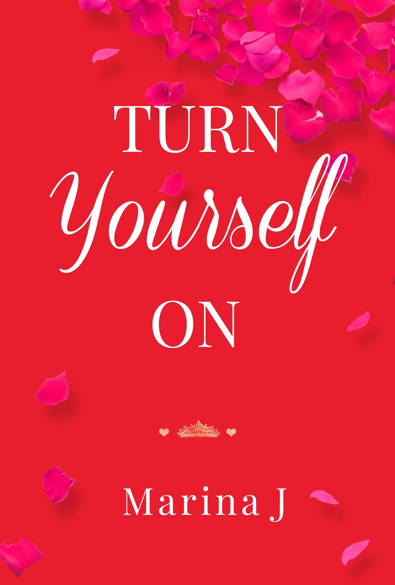 Turn Yourself On
