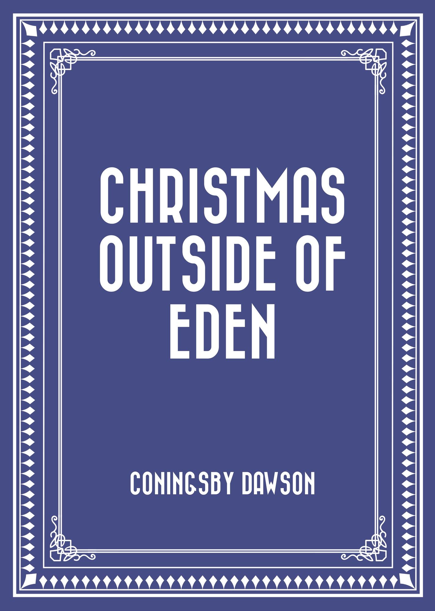 Christmas Outside of Eden