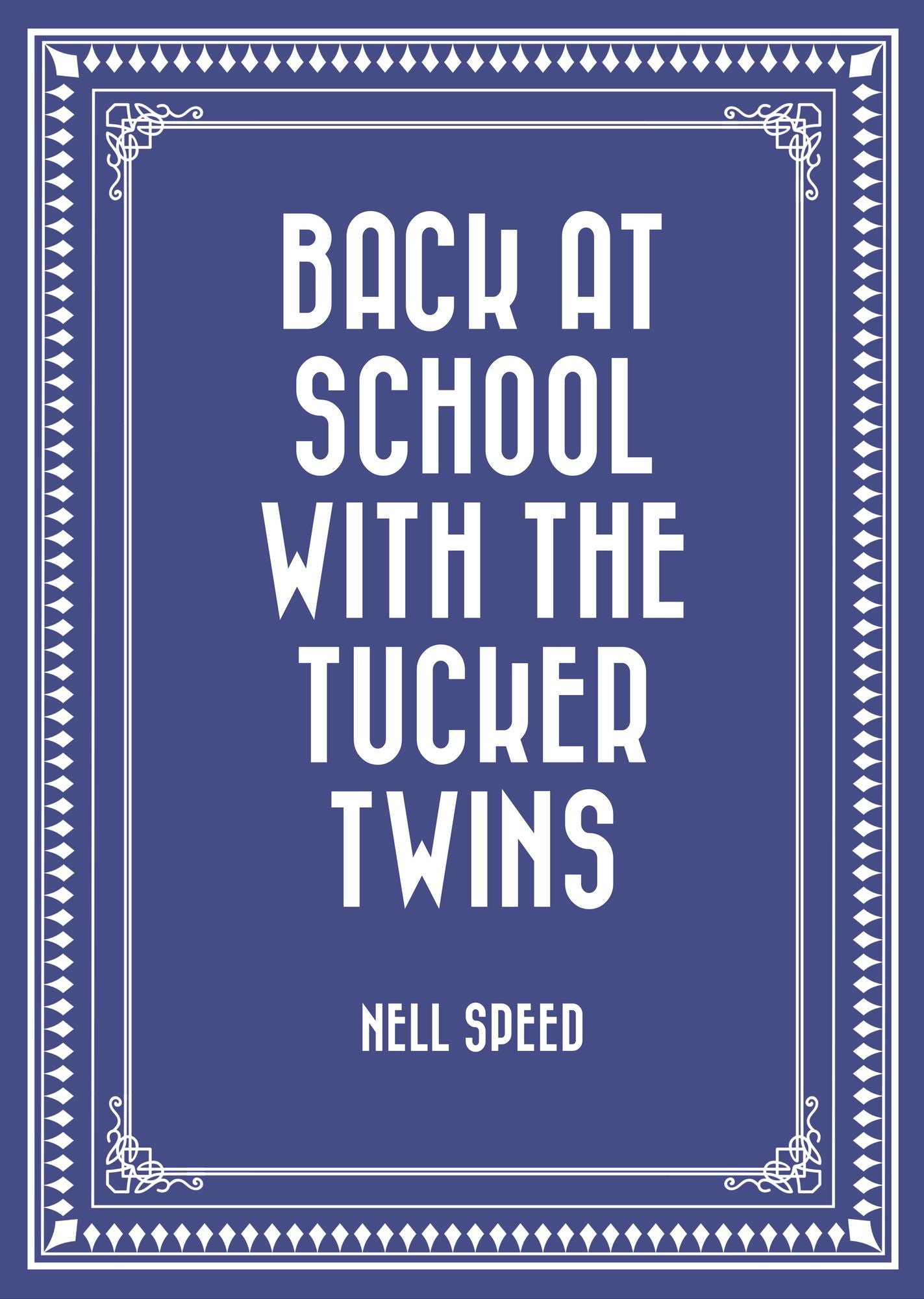 Back at School with the Tucker Twins