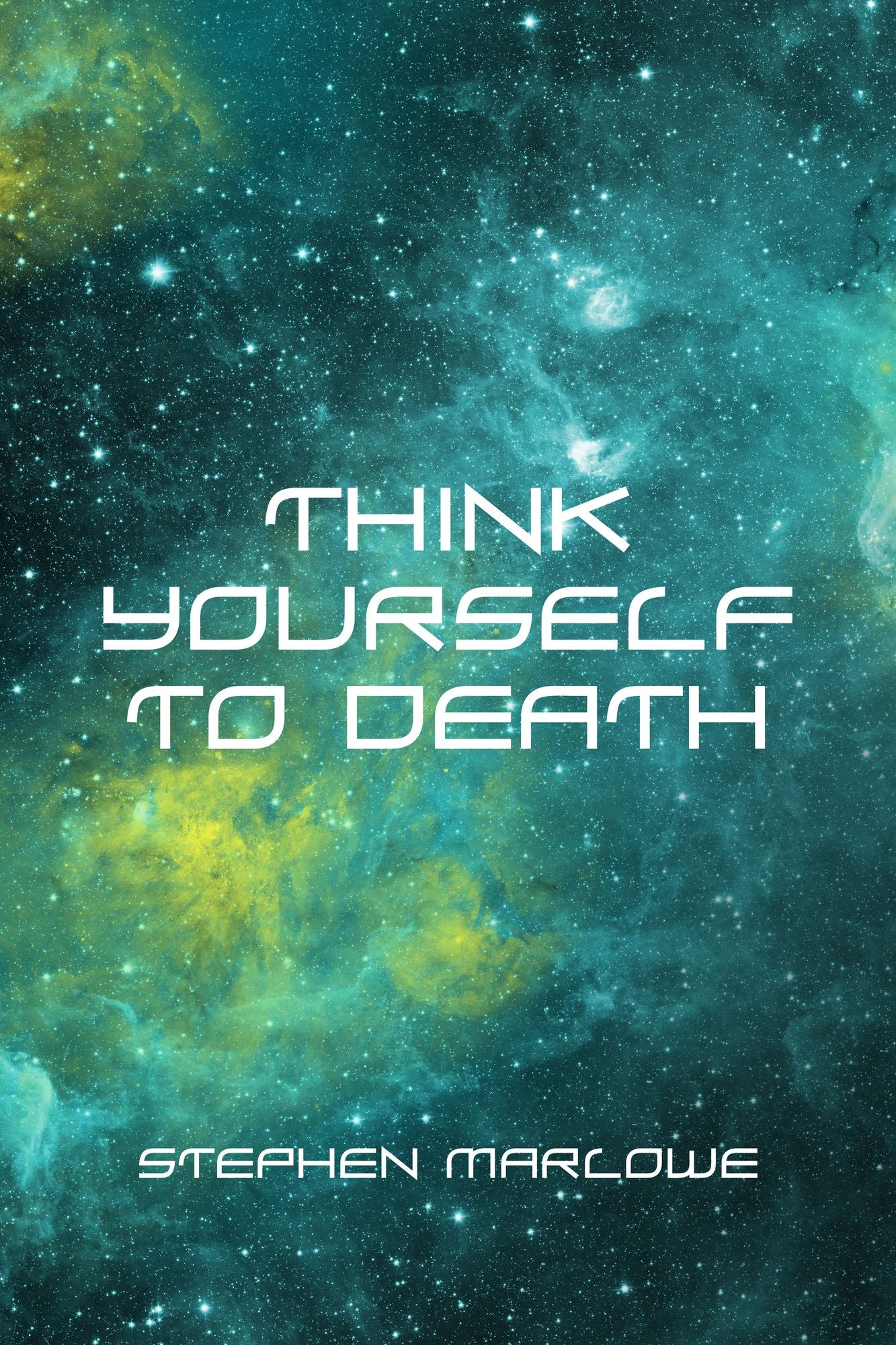 Think Yourself to Death