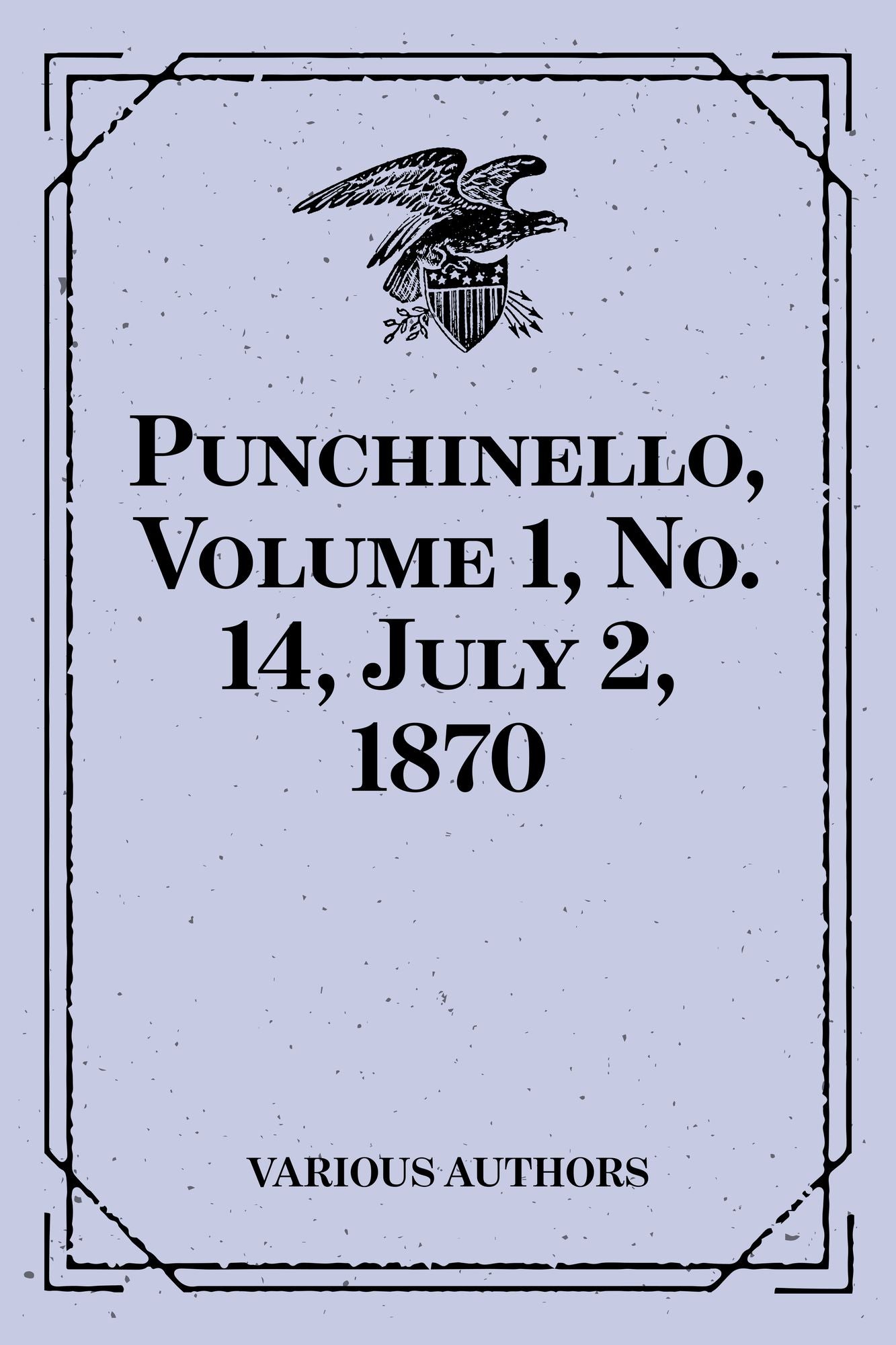 Punchinello, Volume 1, No. 14, July 2, 1870