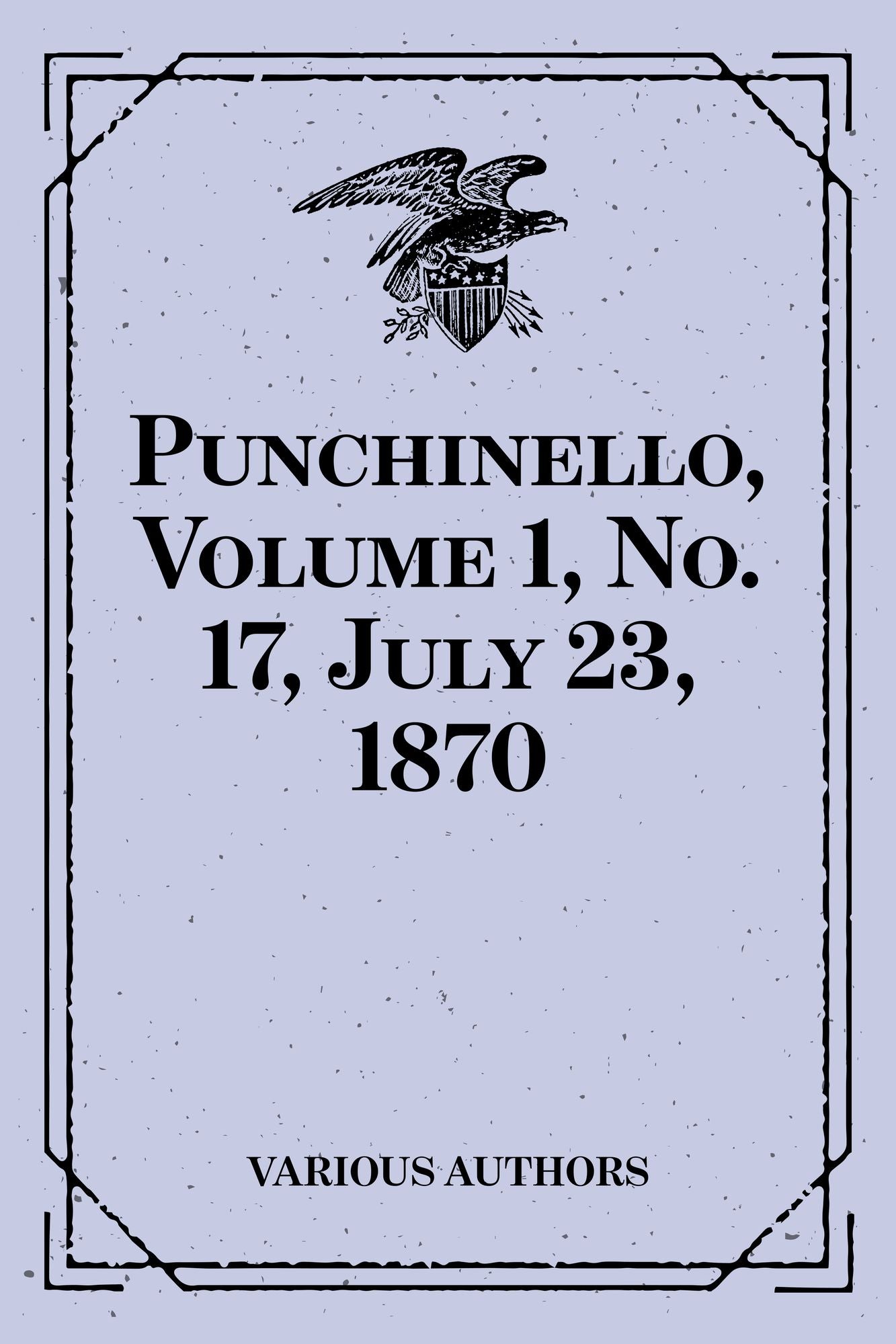 Punchinello, Volume 1, No. 17, July 23, 1870