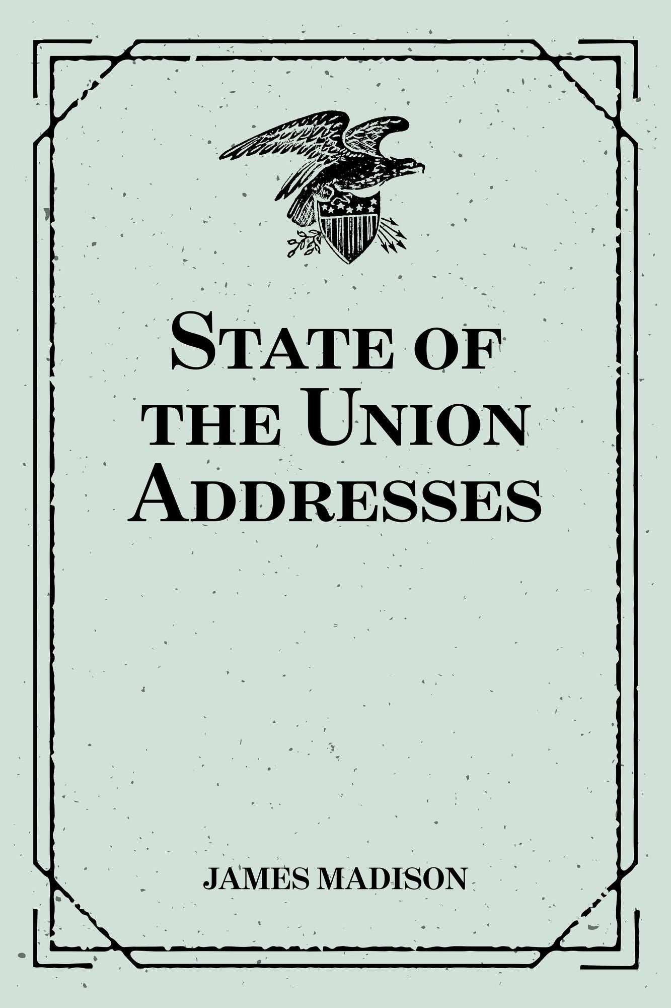 State of the Union Addresses