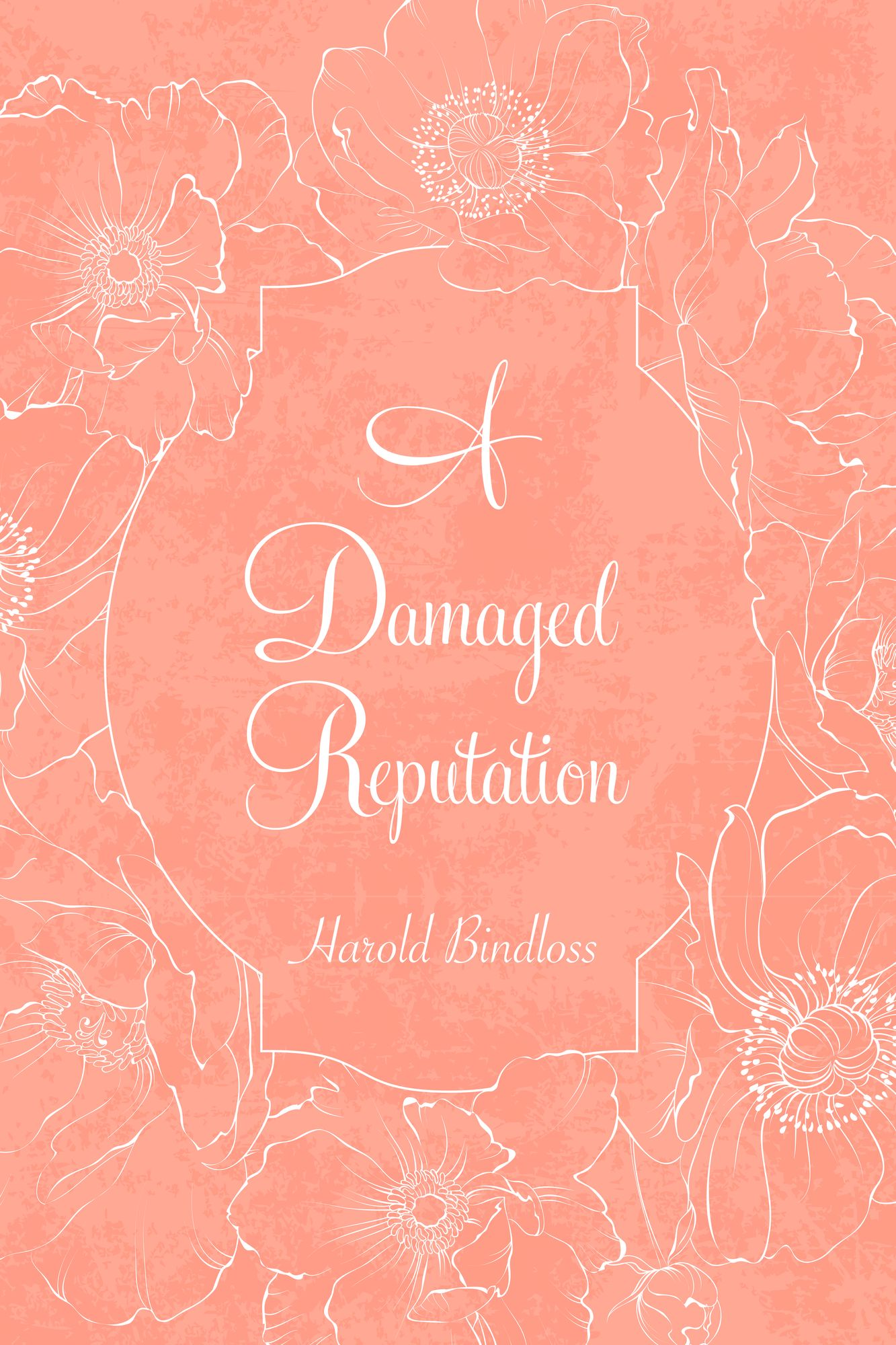 A Damaged Reputation