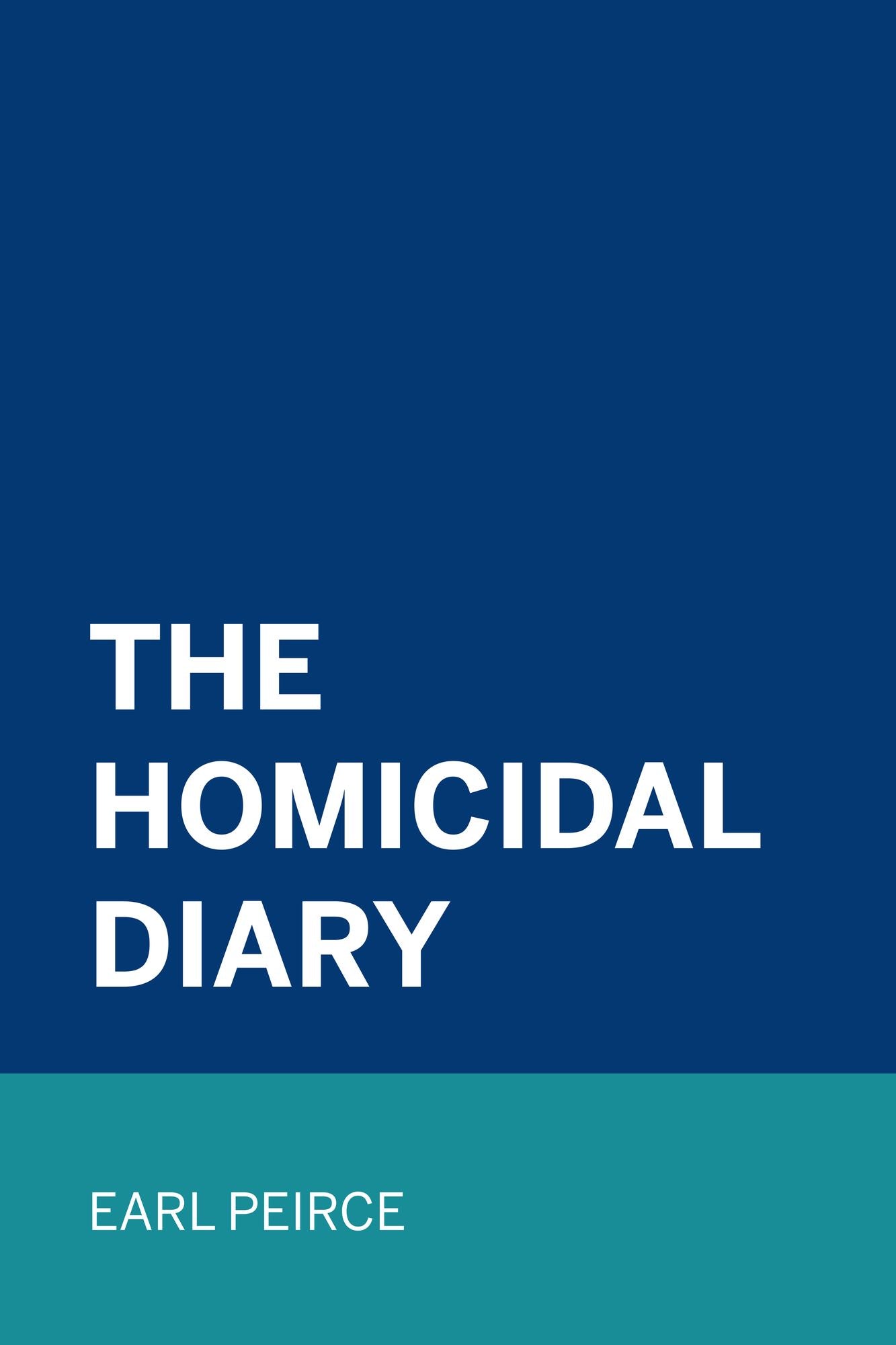 The Homicidal Diary