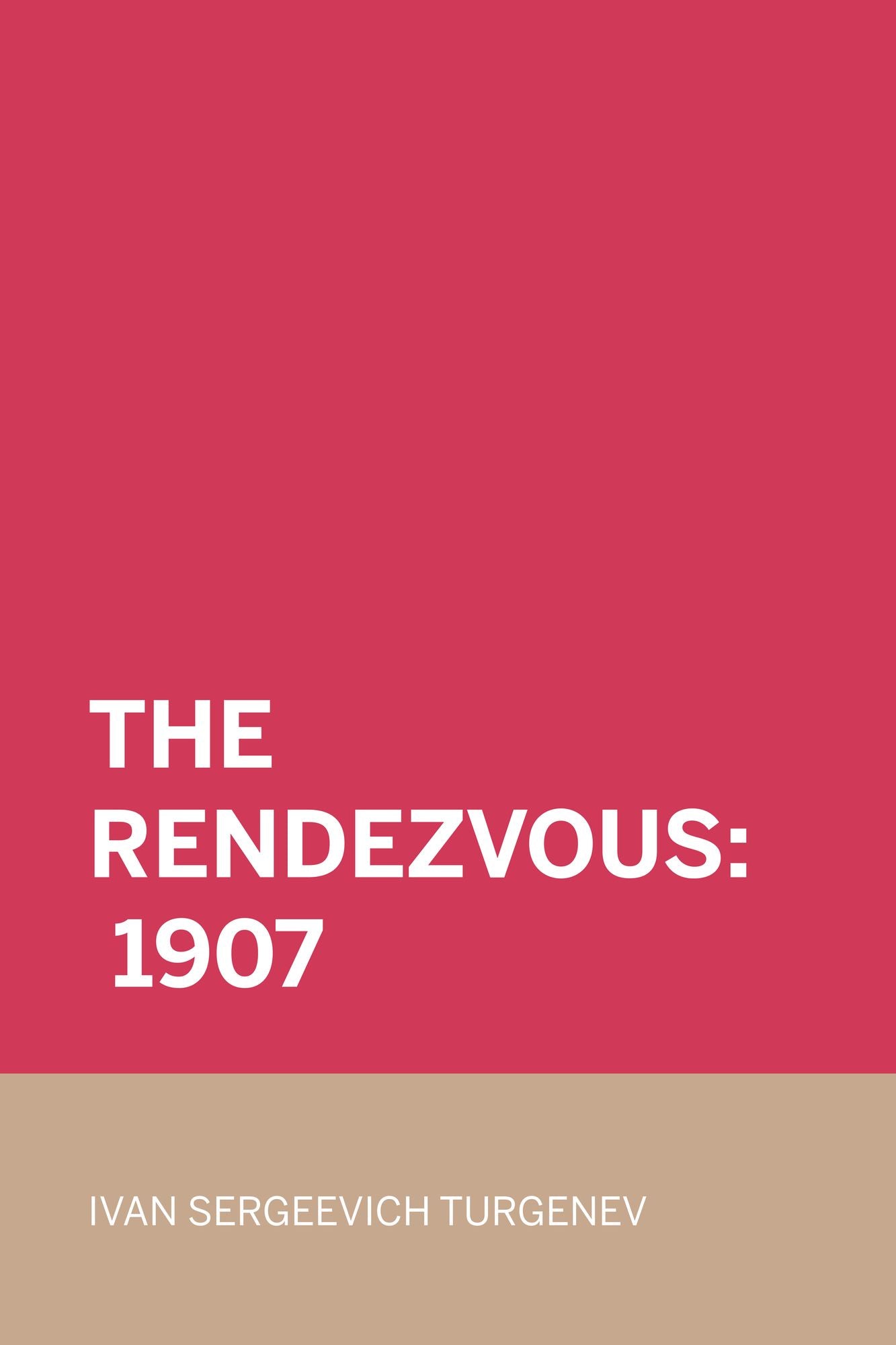 The Rendezvous: 1907
