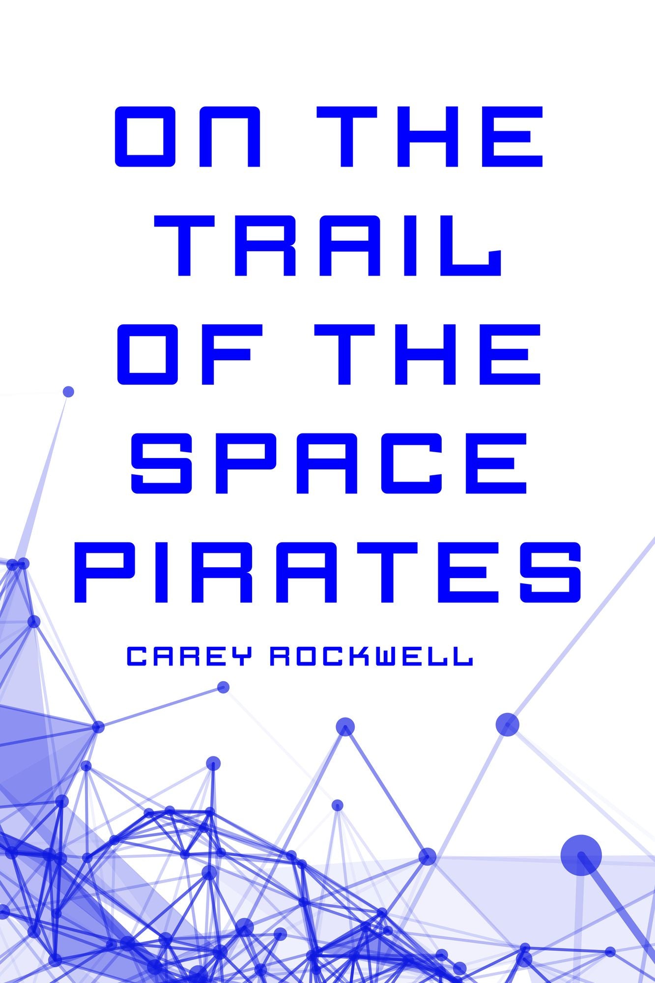 On the Trail of the Space Pirates