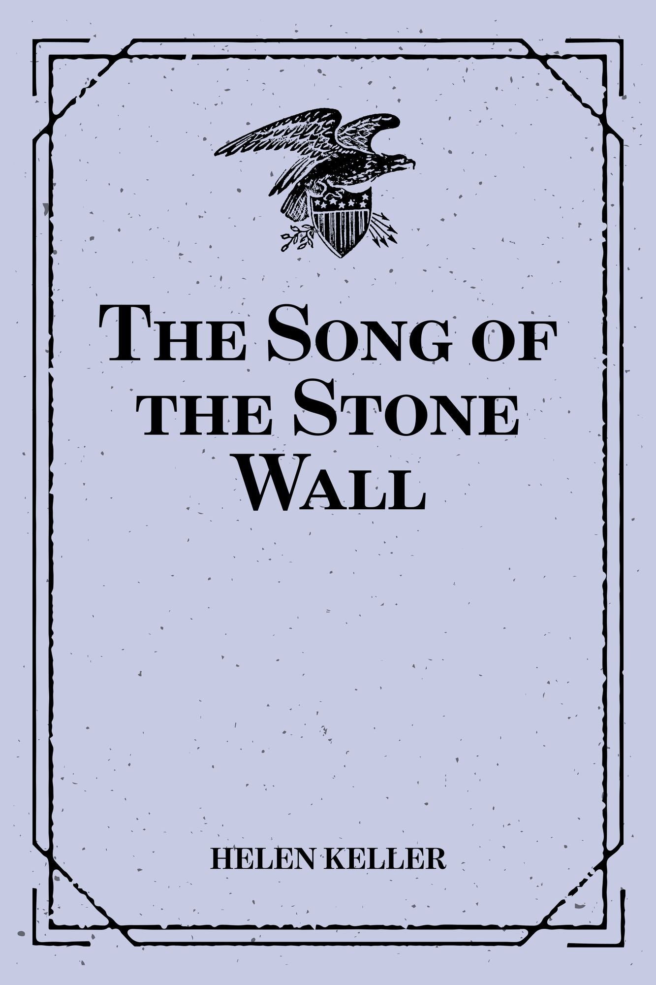 The Song of the Stone Wall