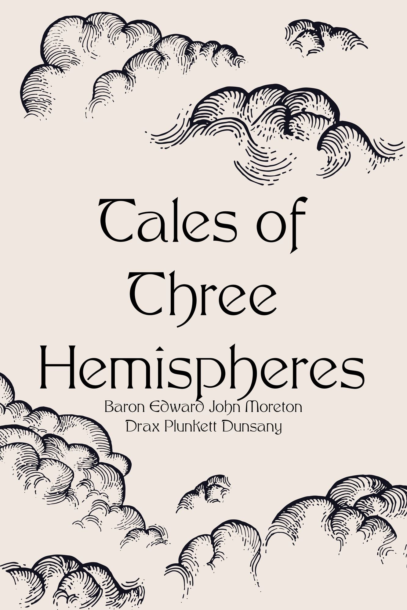 Tales of Three Hemispheres
