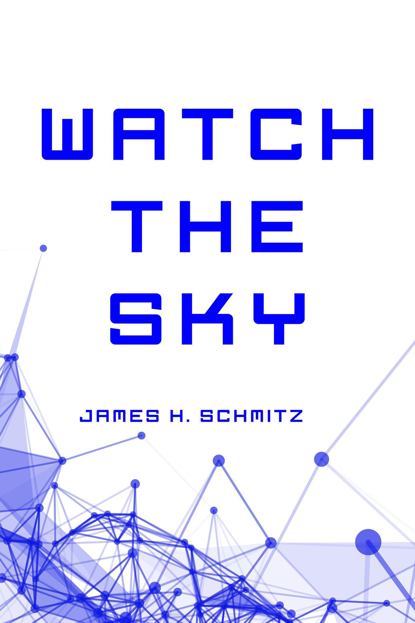 Watch the Sky