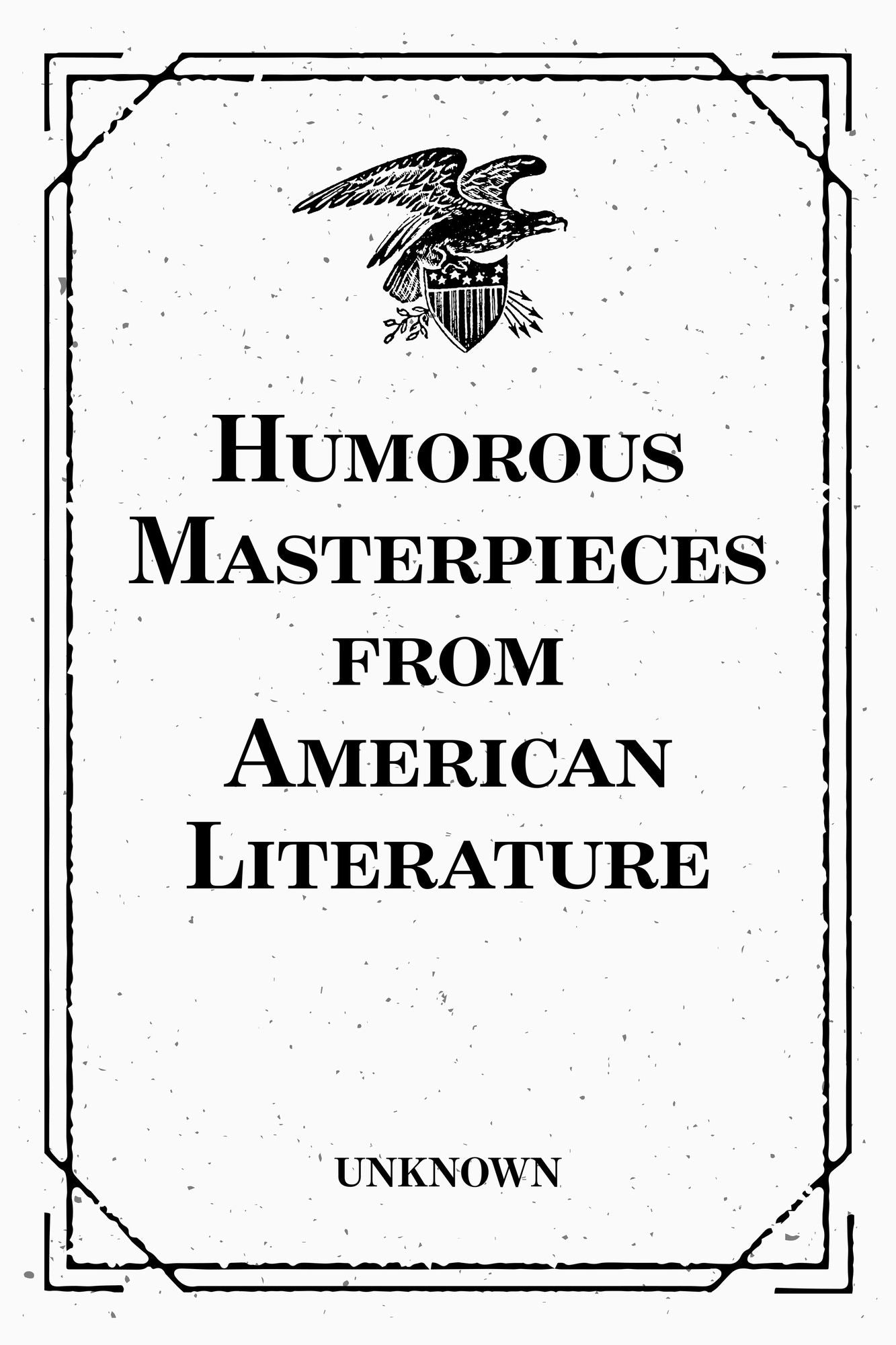 Humorous Masterpieces from American Literature
