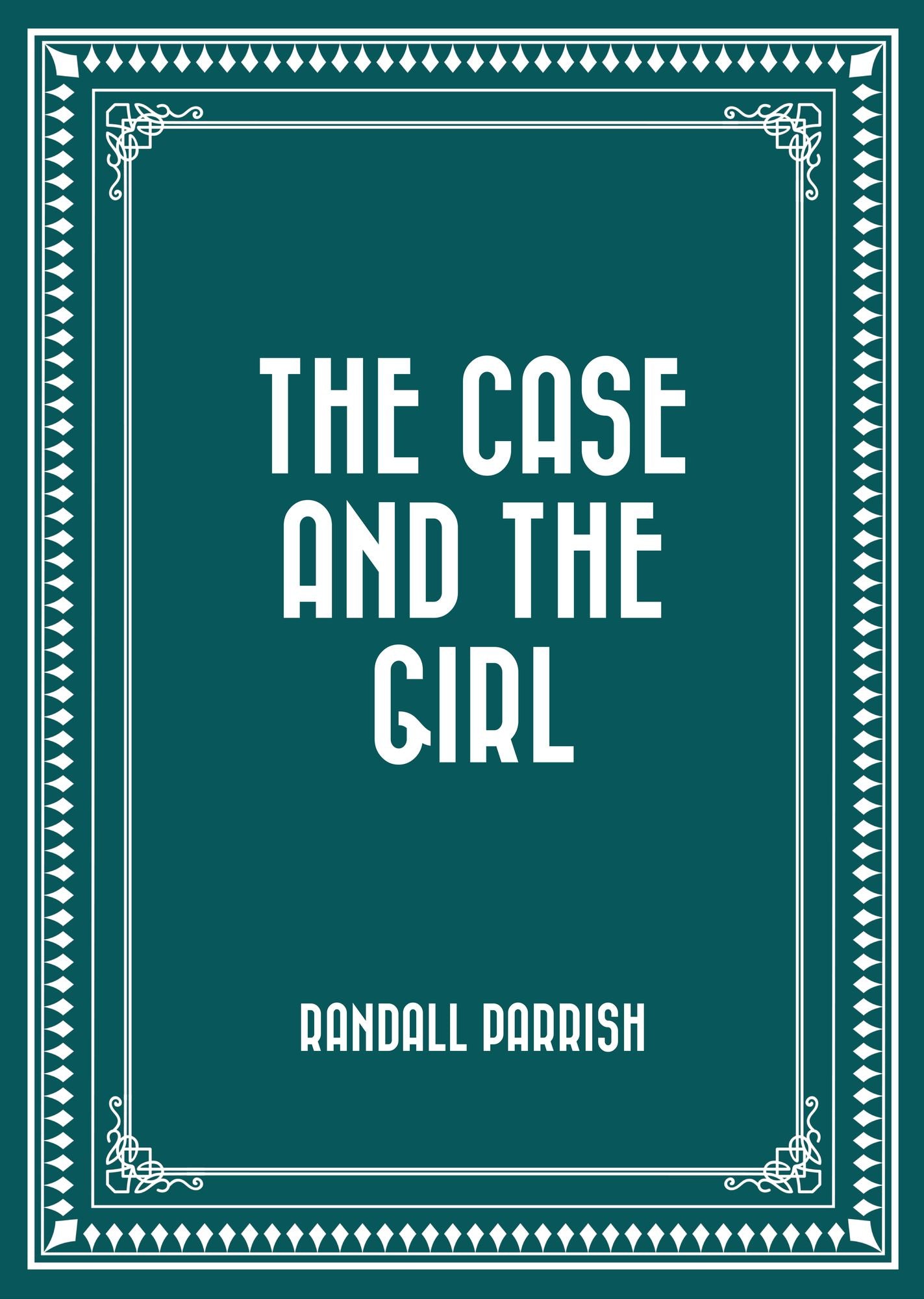 The Case and the Girl