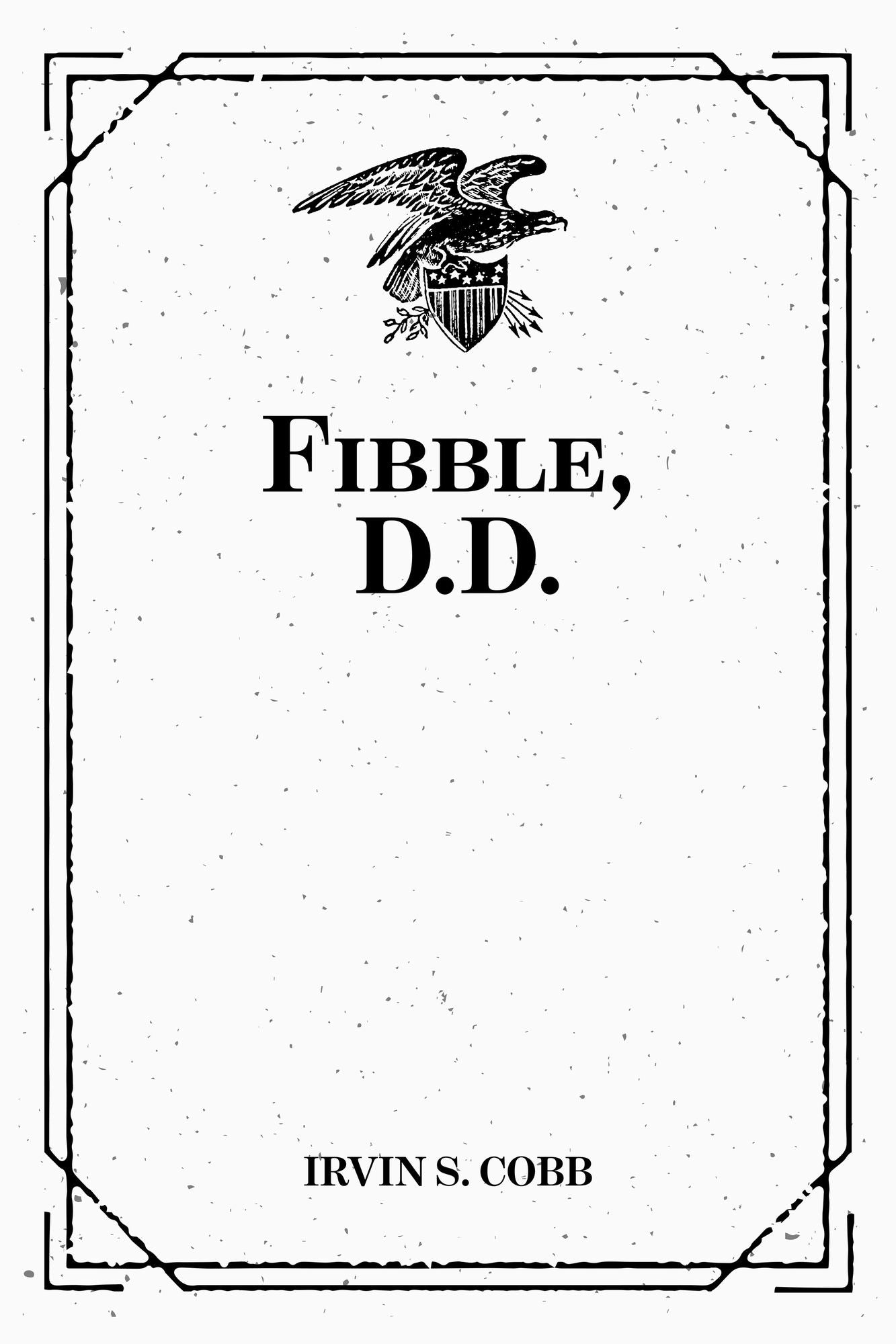 Fibble, D.D.