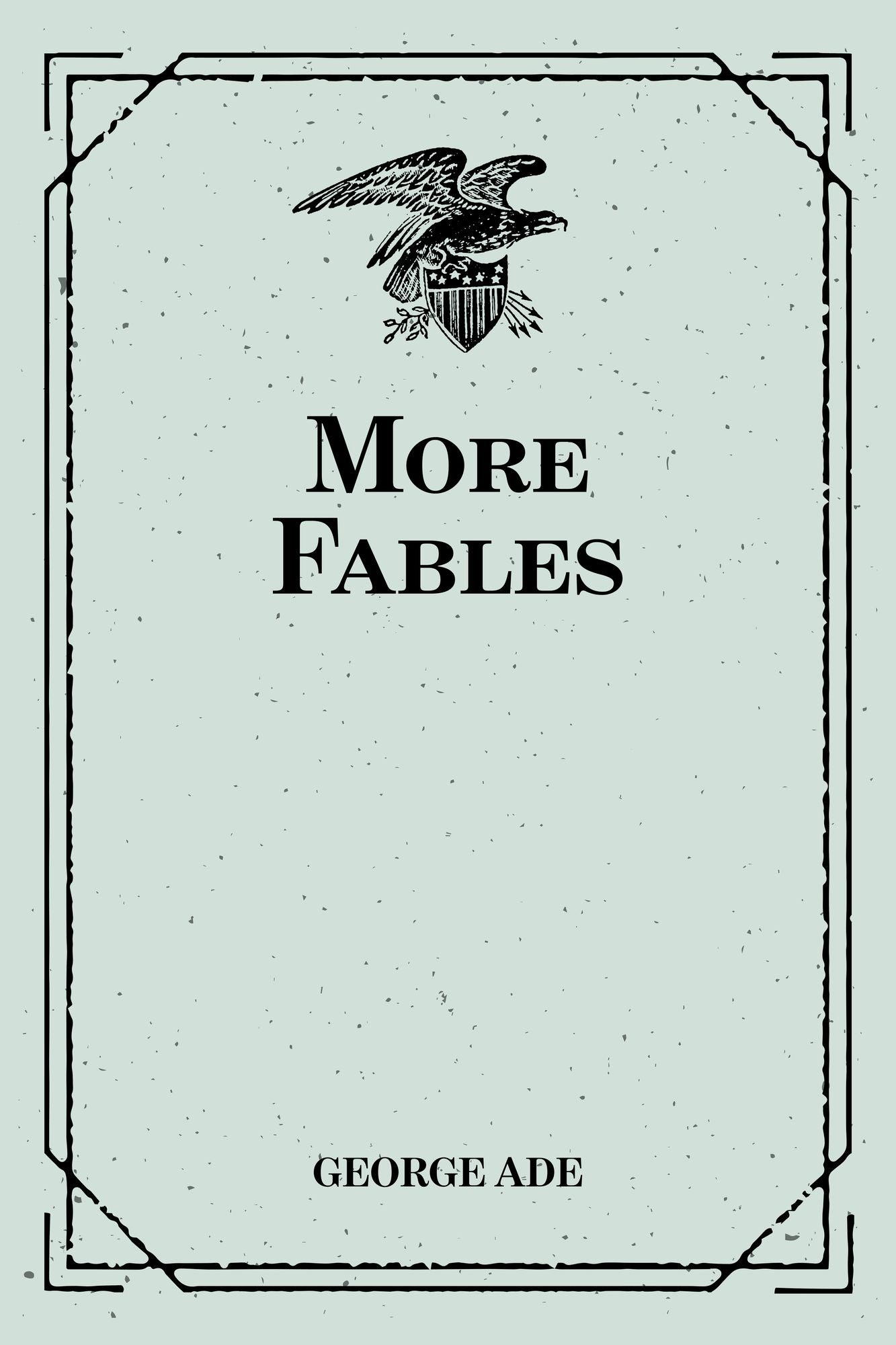 More Fables