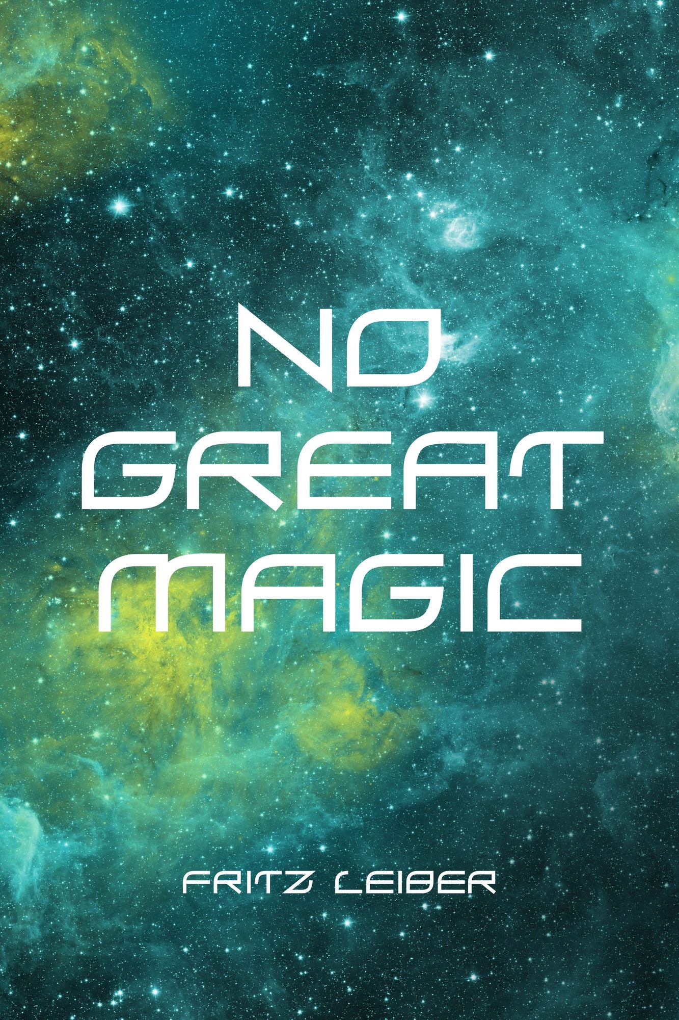 No Great Magic