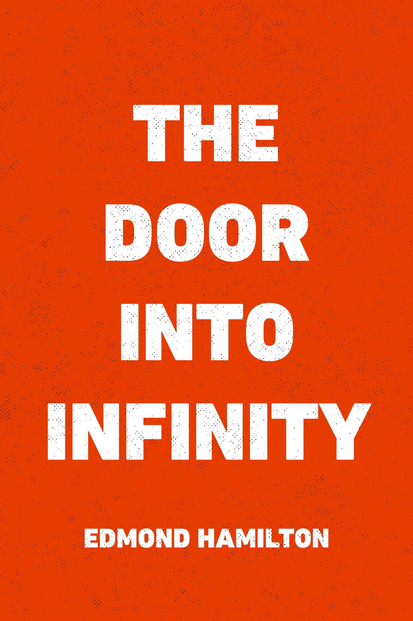 The Door into Infinity