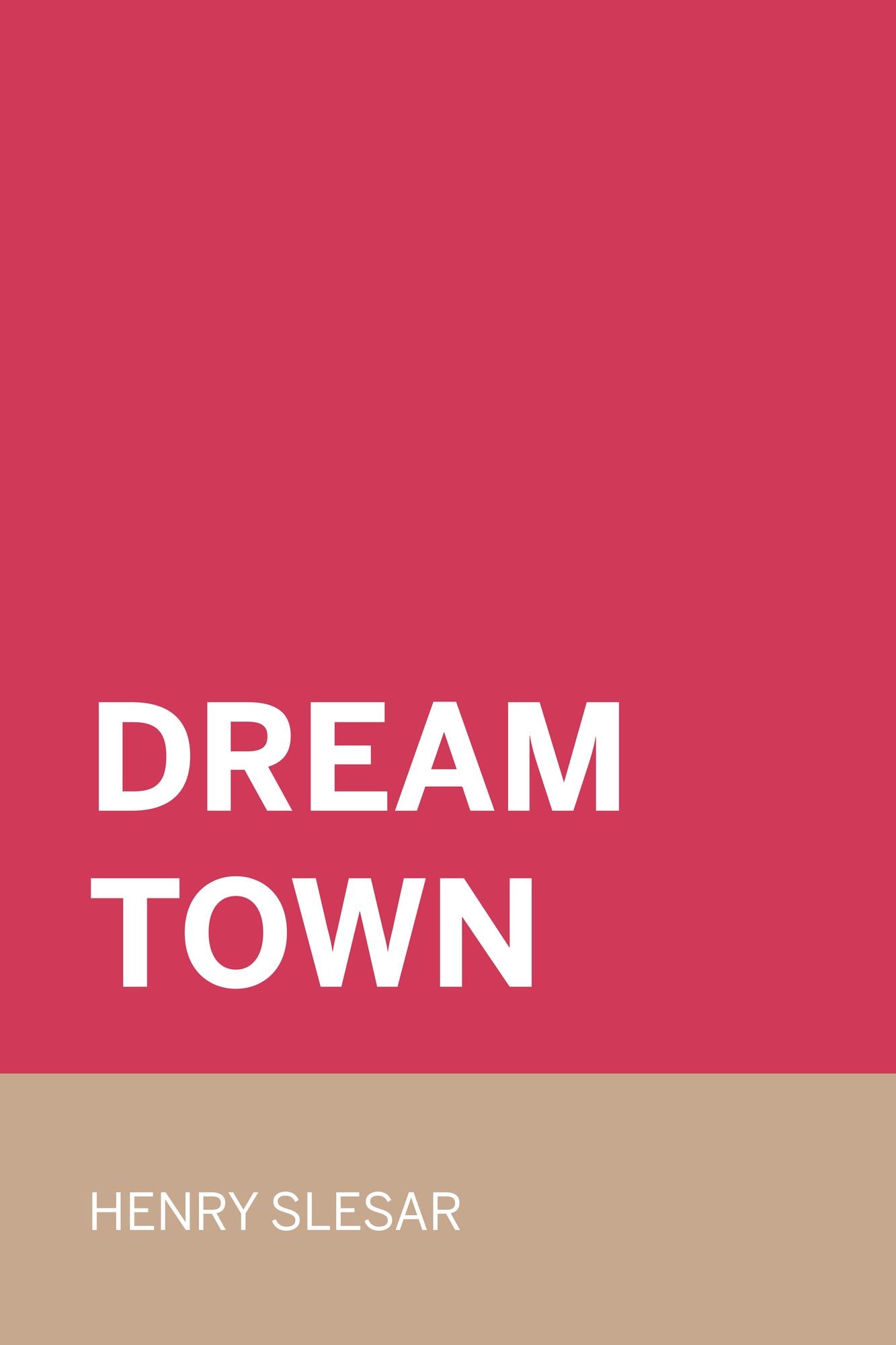 Dream Town