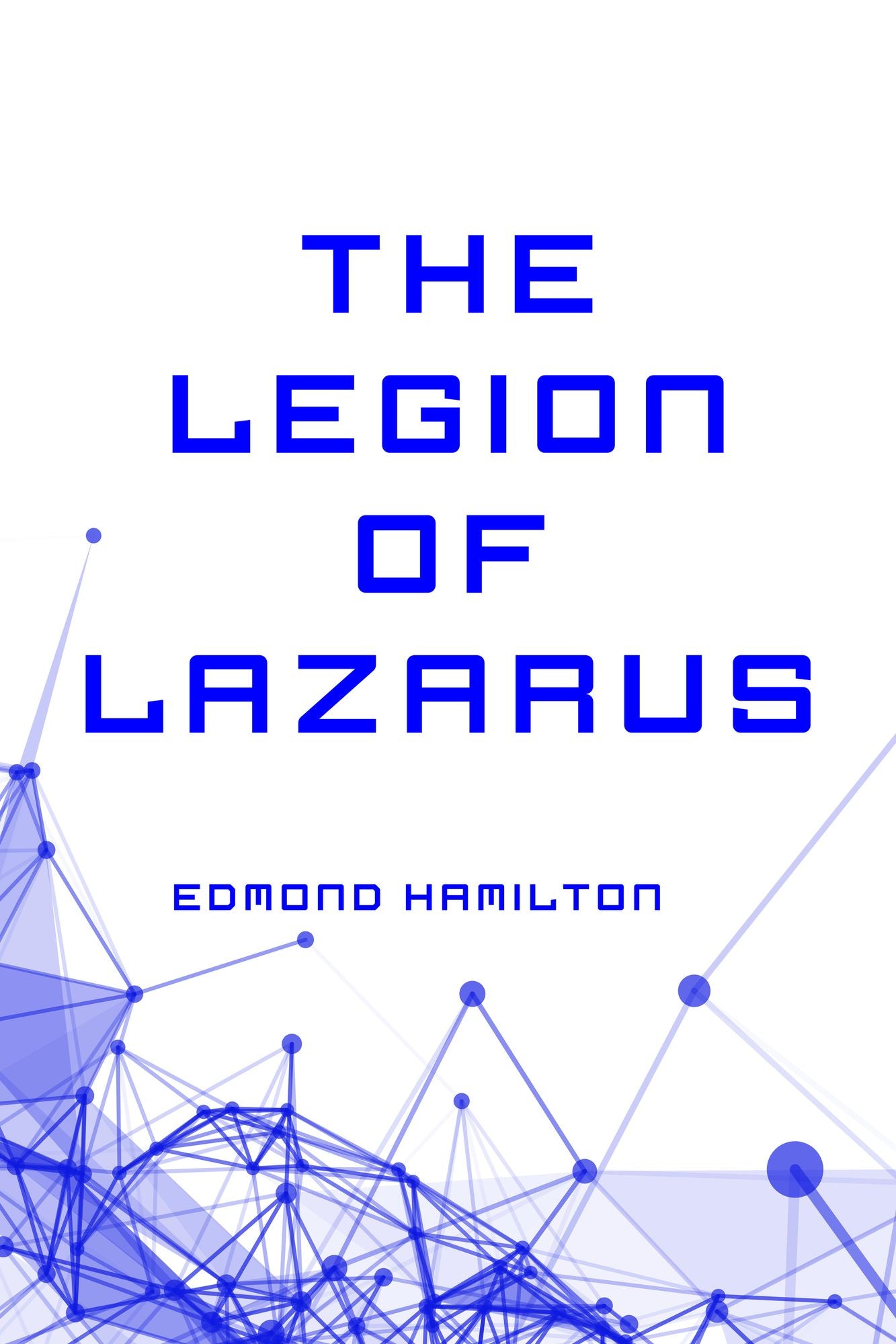 The Legion of Lazarus