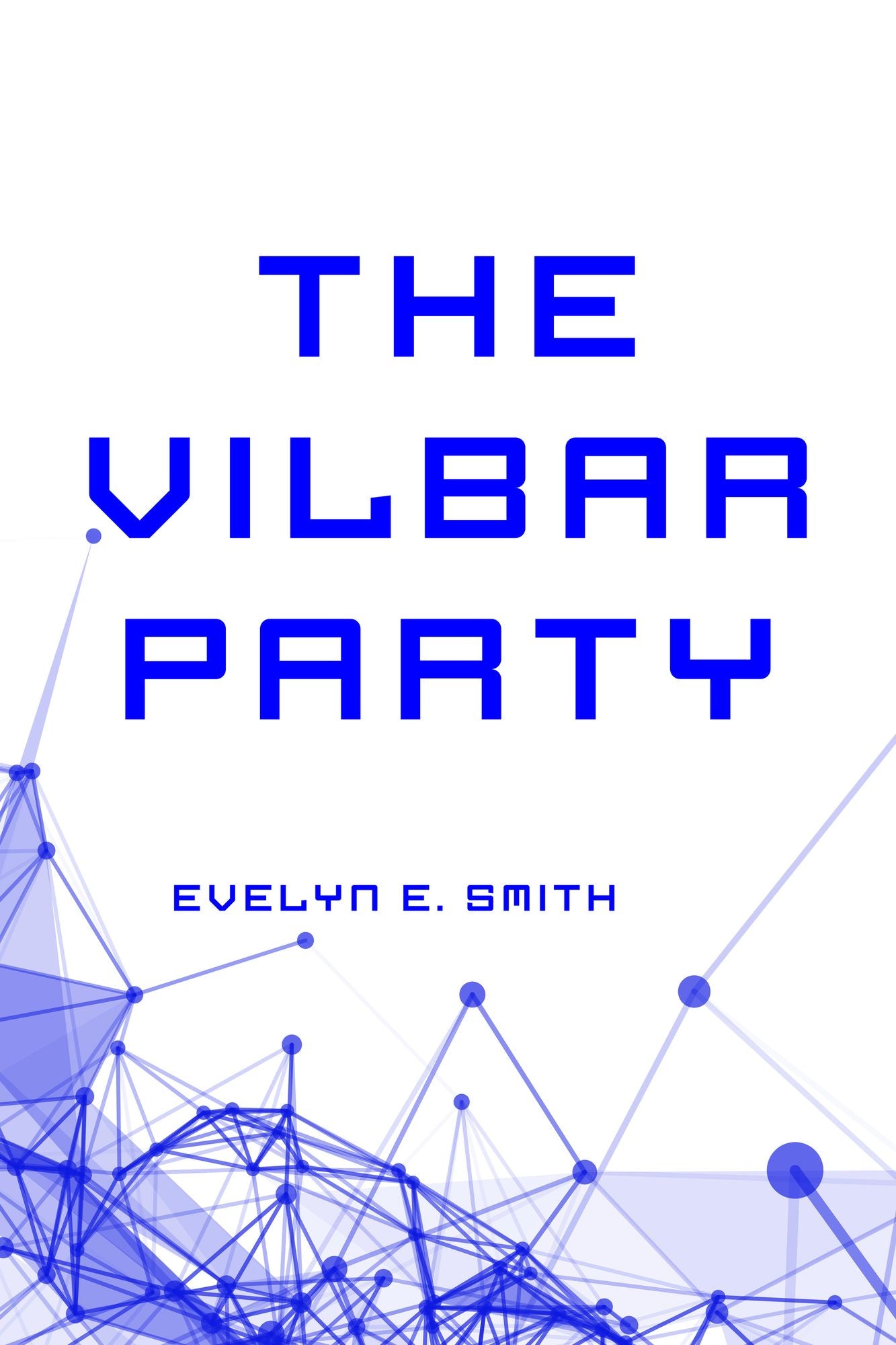 The Vilbar Party