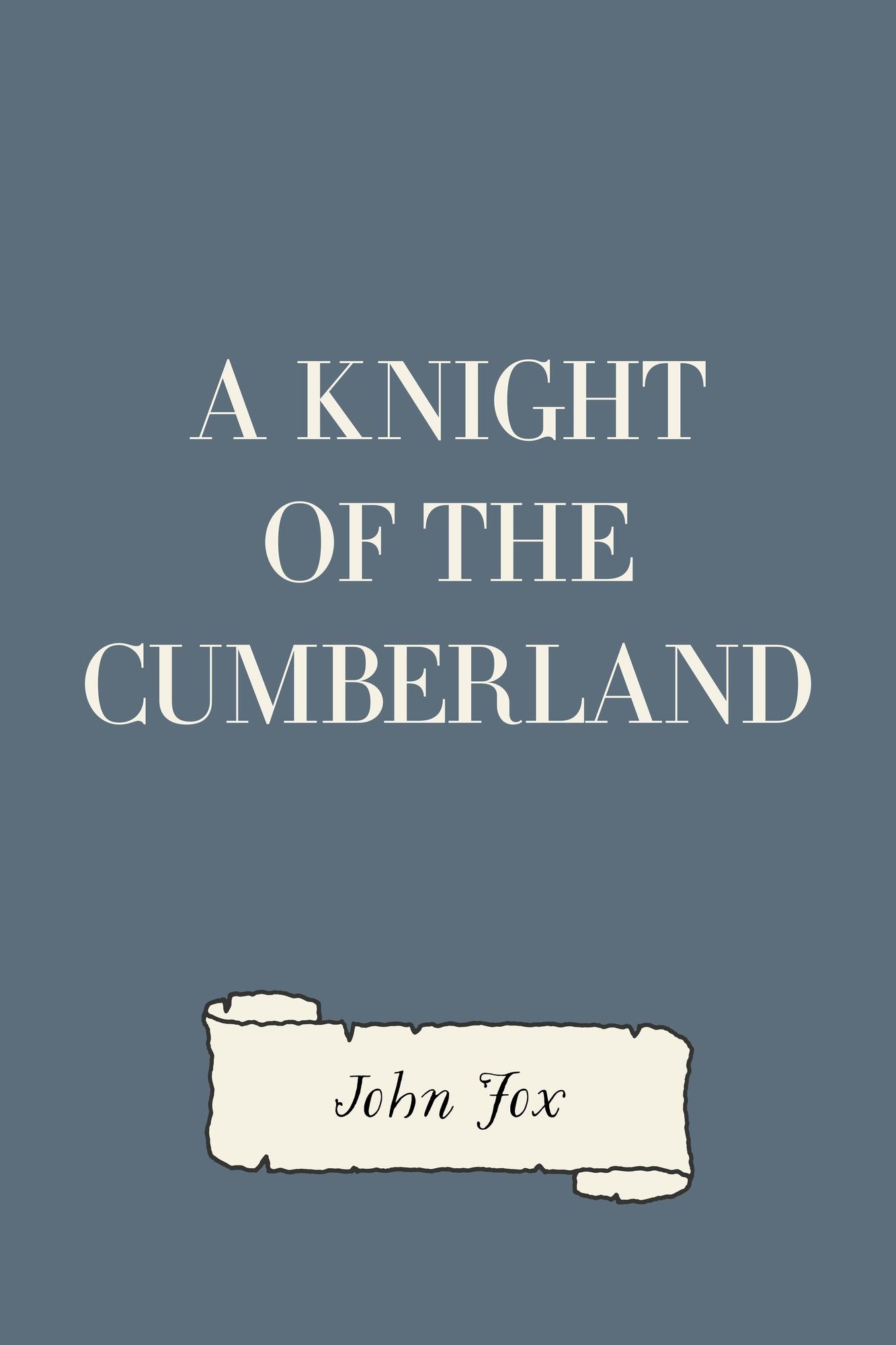 A Knight of the Cumberland