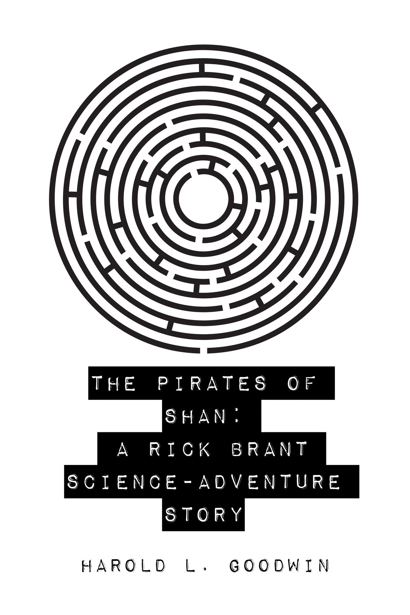 The Pirates of Shan: A Rick Brant Science-Adventure Story