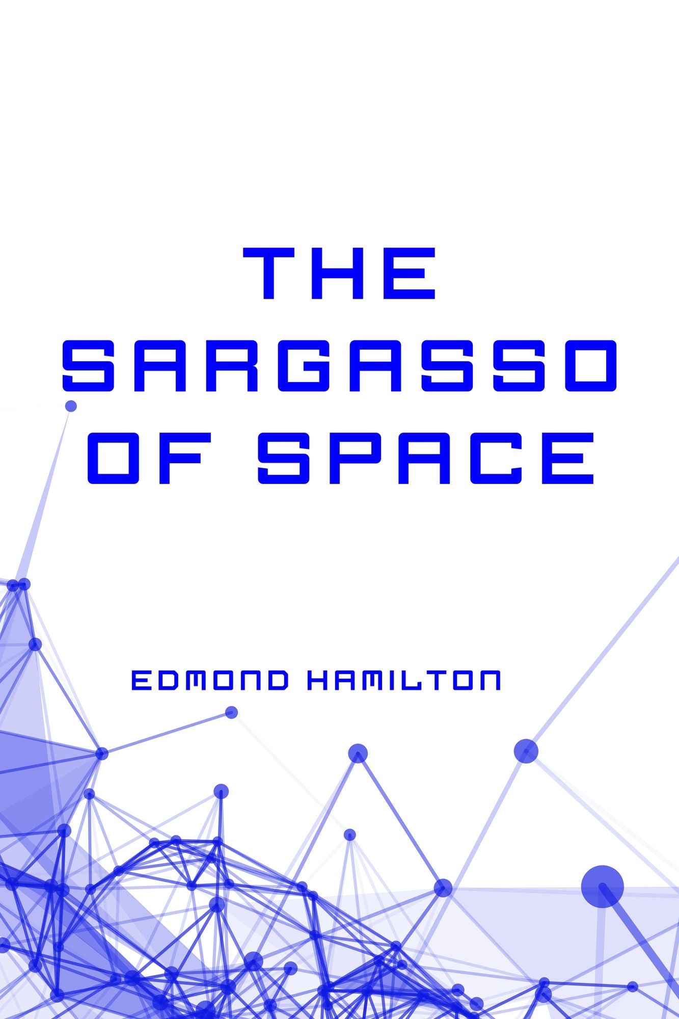 The Sargasso of Space